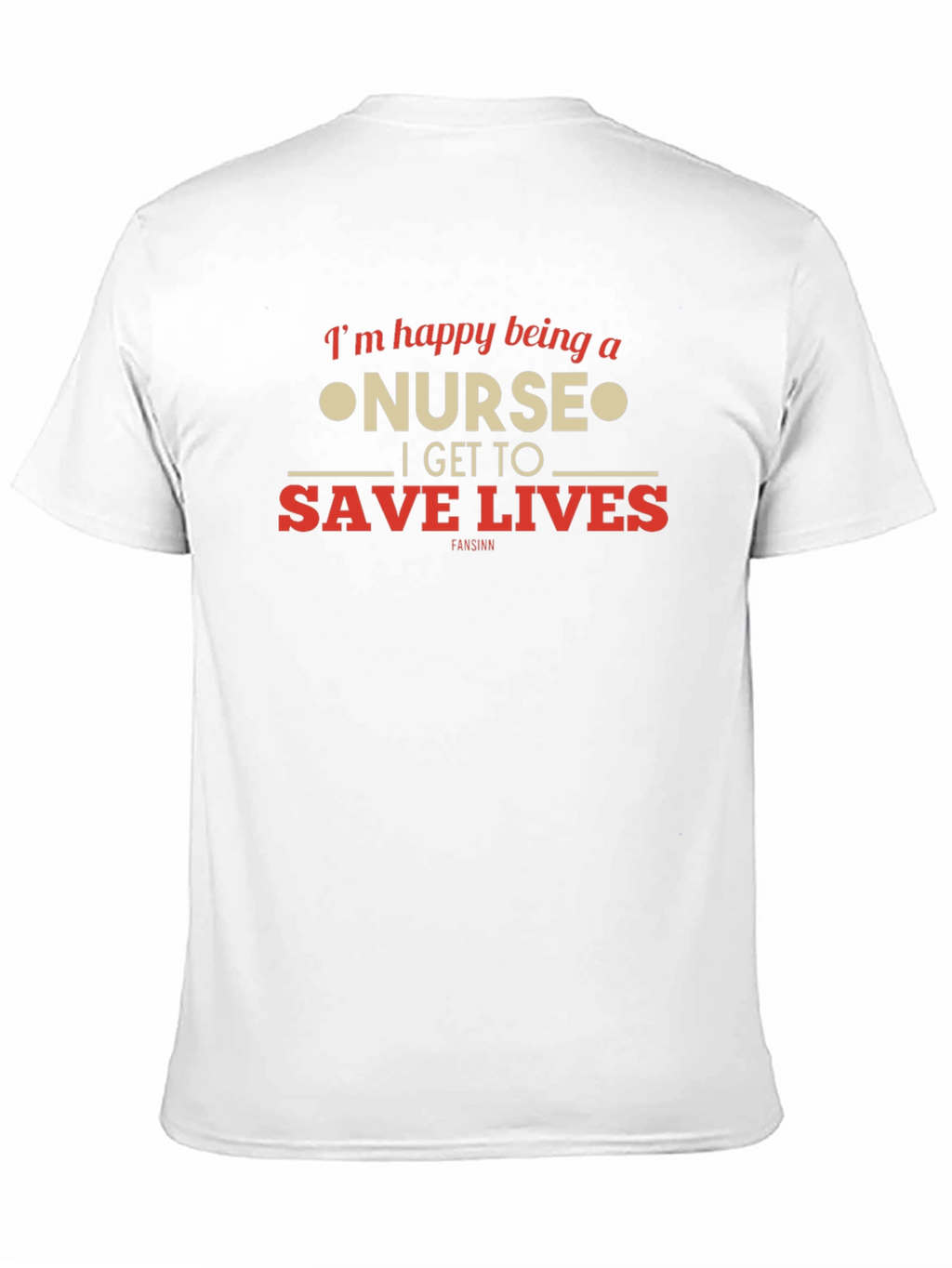 Nurse T-Shirt: Im Happy Being a Nurse