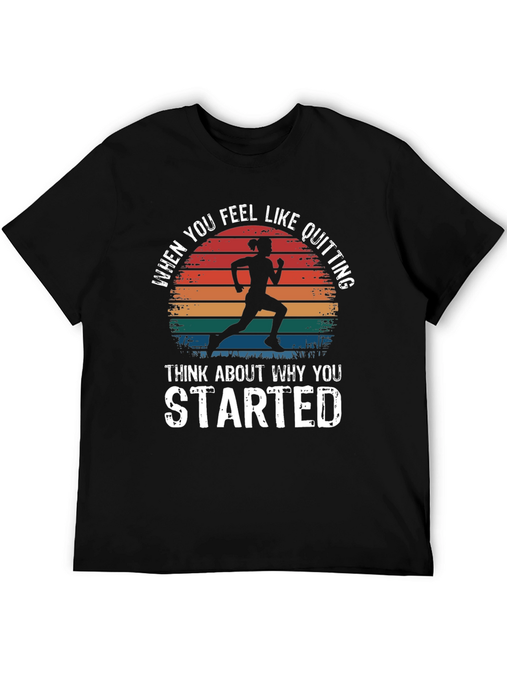 Motivational Runner T-Shirt - Never Quit Design