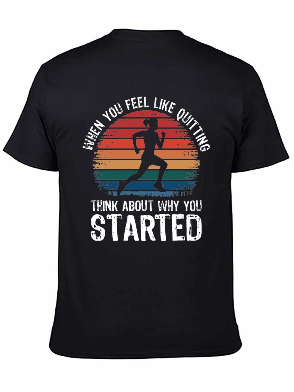 Motivational Runner T-Shirt - Never Quit Design