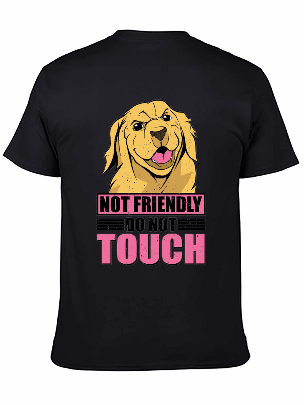 Not Friendly Dog Graphic Tee - Beware!