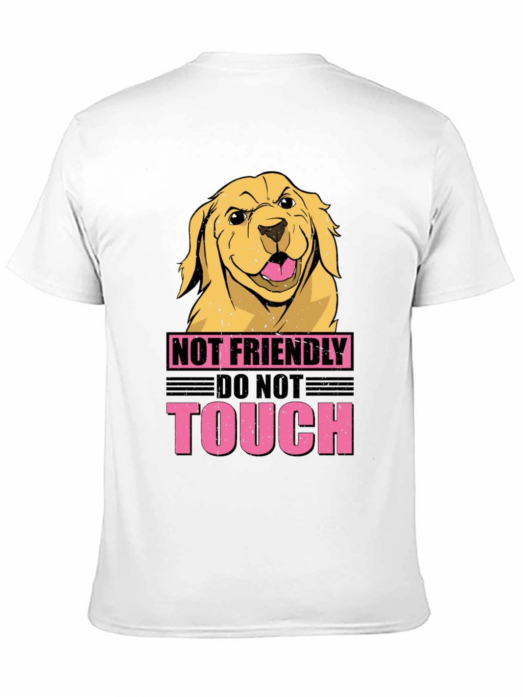 Not Friendly Dog Graphic Tee - Beware!