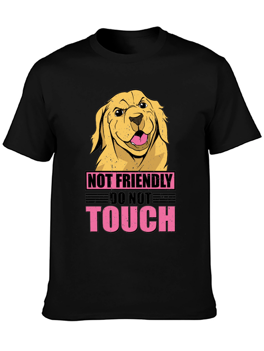 Not Friendly Dog Graphic Tee - Beware!