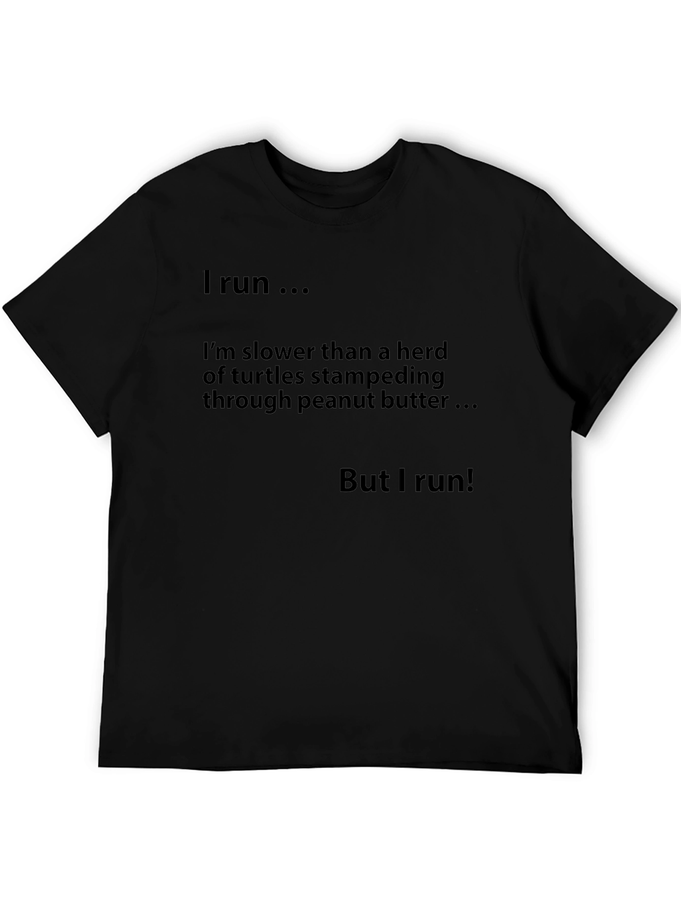 Humorous Runners T-Shirt - Slower Than Turtles