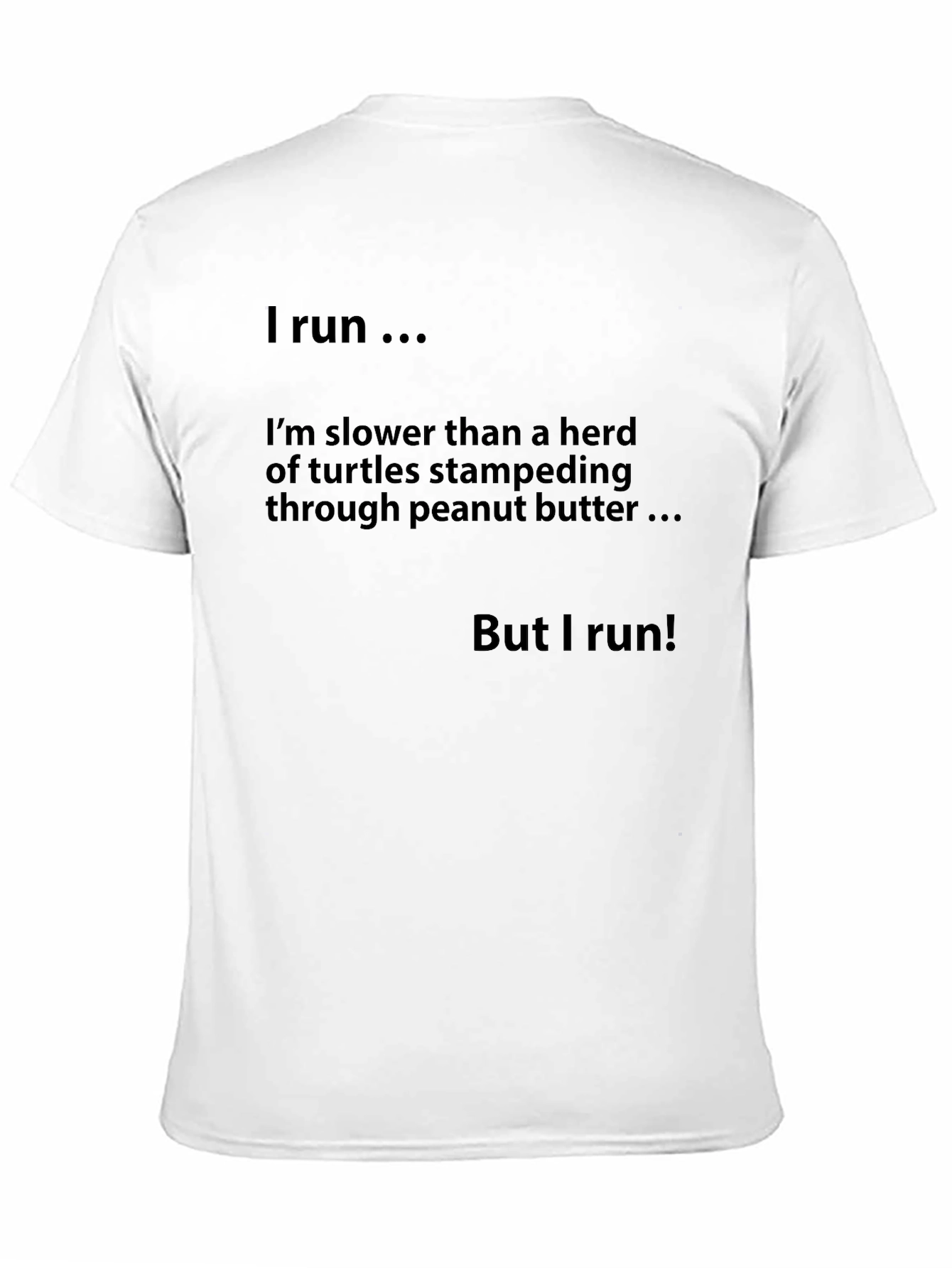Humorous Runners T-Shirt - Slower Than Turtles