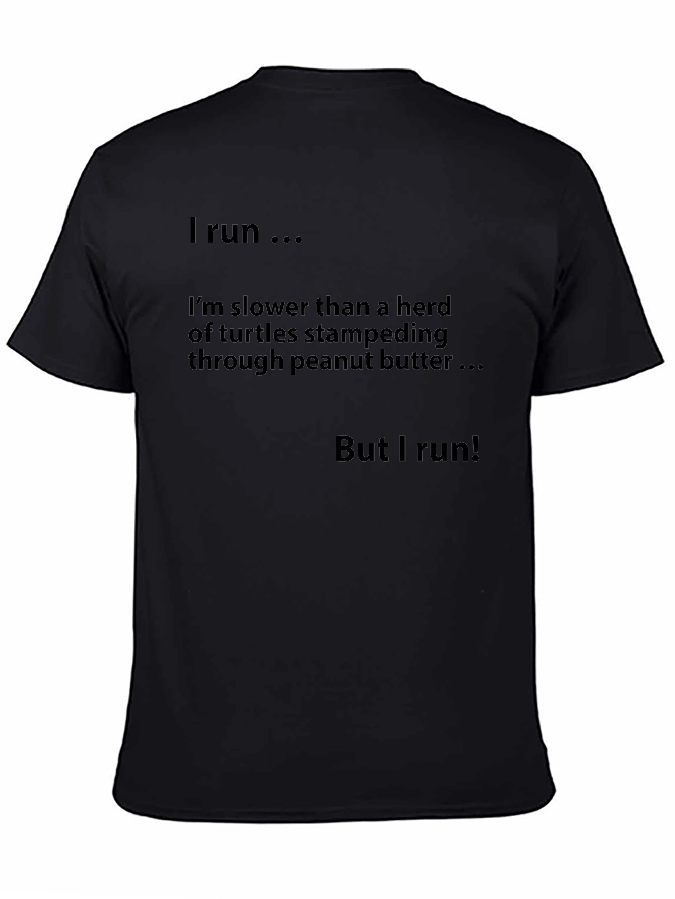 Humorous Runners T-Shirt - Slower Than Turtles