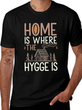Home Is Where The Hygge Is T-Shirt