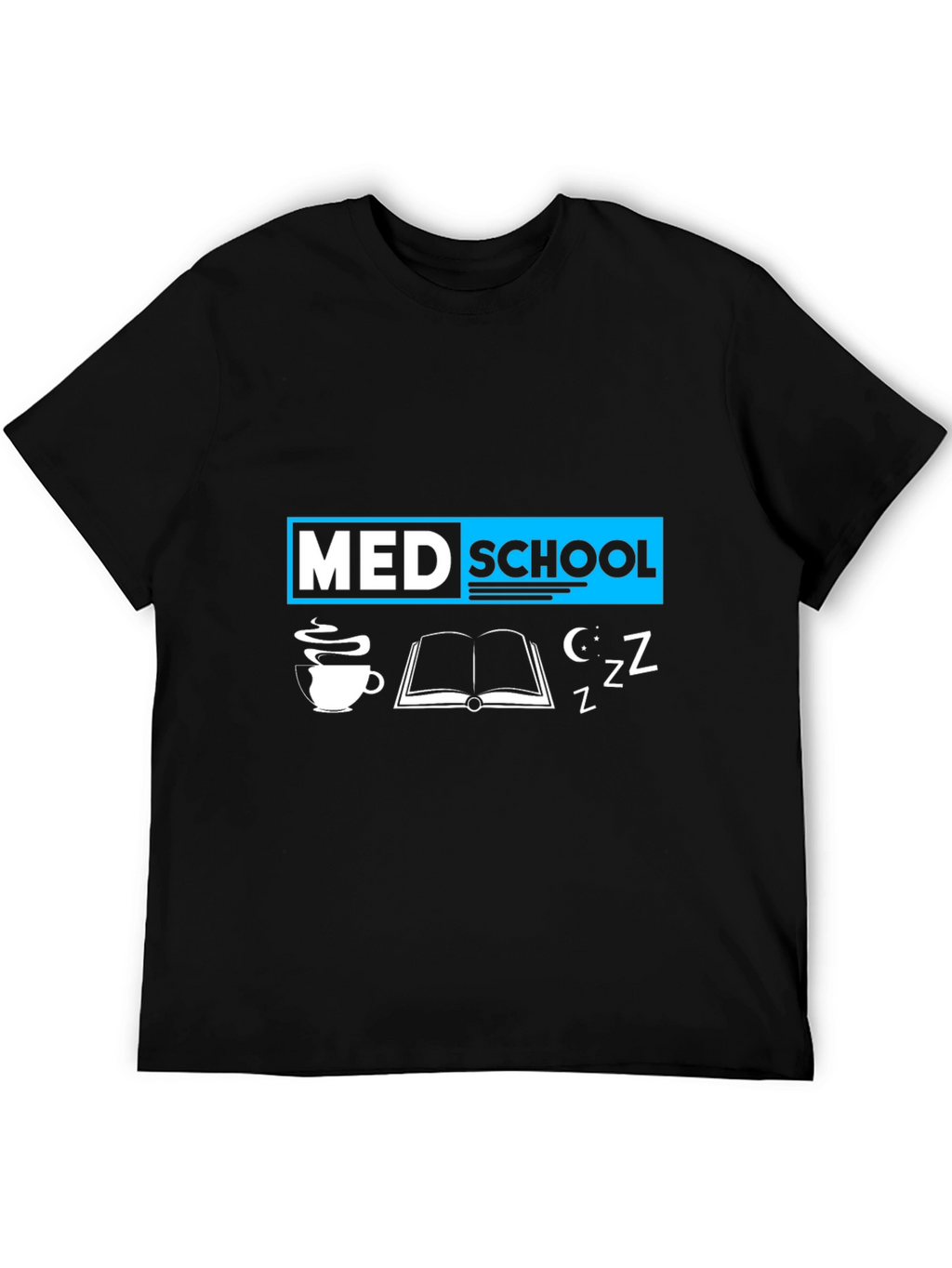Med School T-Shirt: Coffee Books and Zzzs
