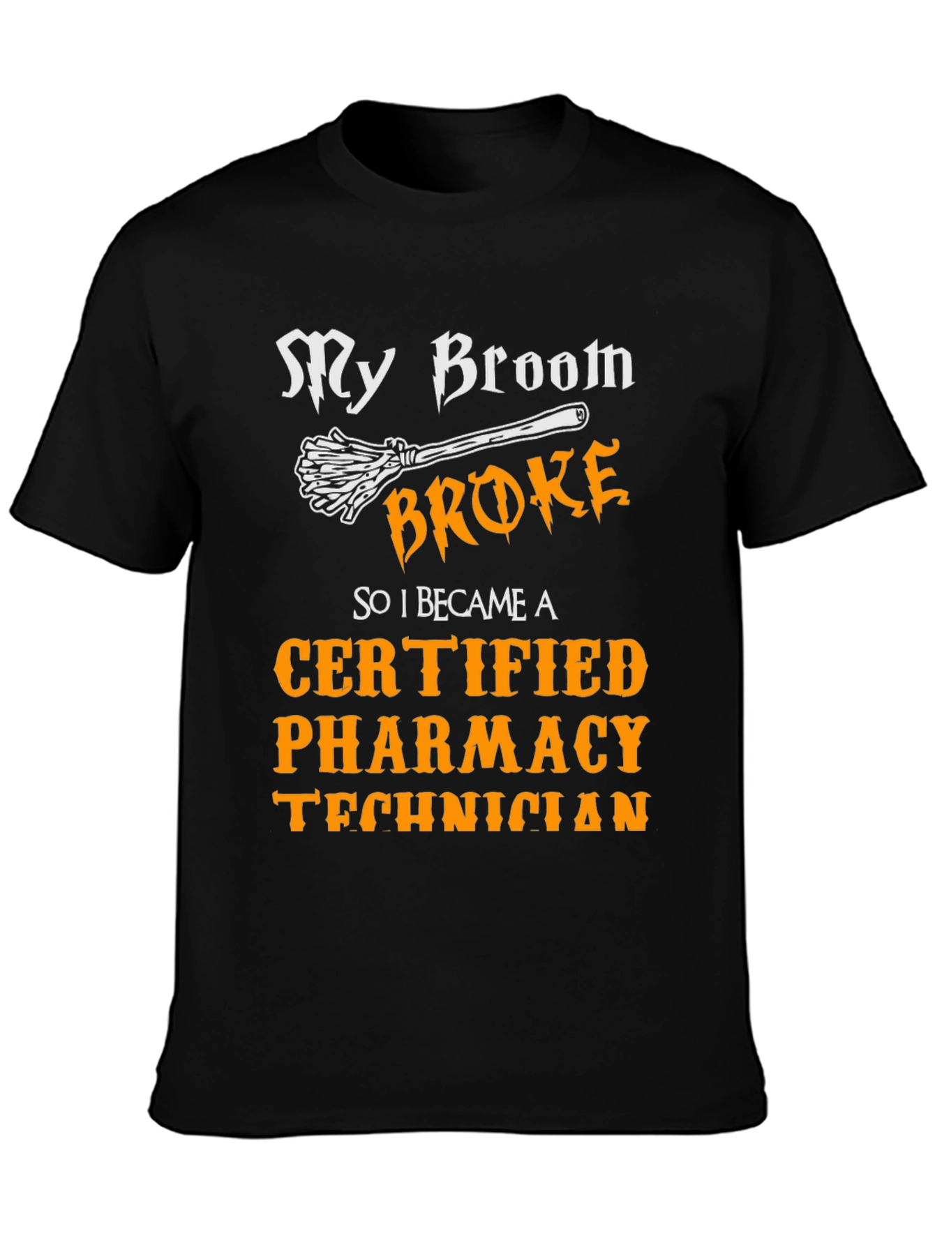 Funny Certified Pharmacy Technician T-Shirt