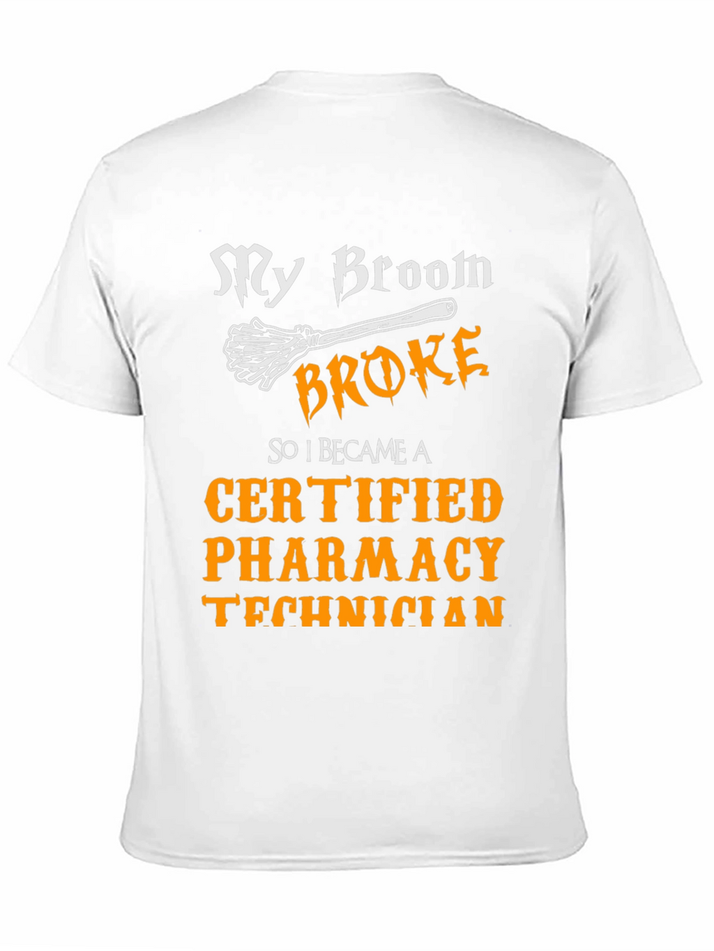 Funny Certified Pharmacy Technician T-Shirt