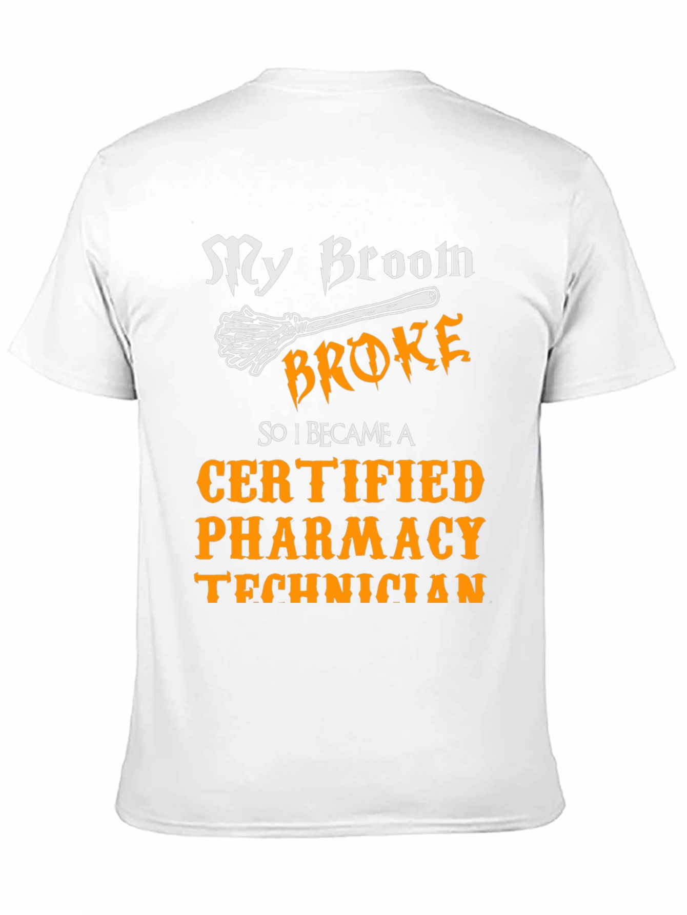 Funny Certified Pharmacy Technician T-Shirt