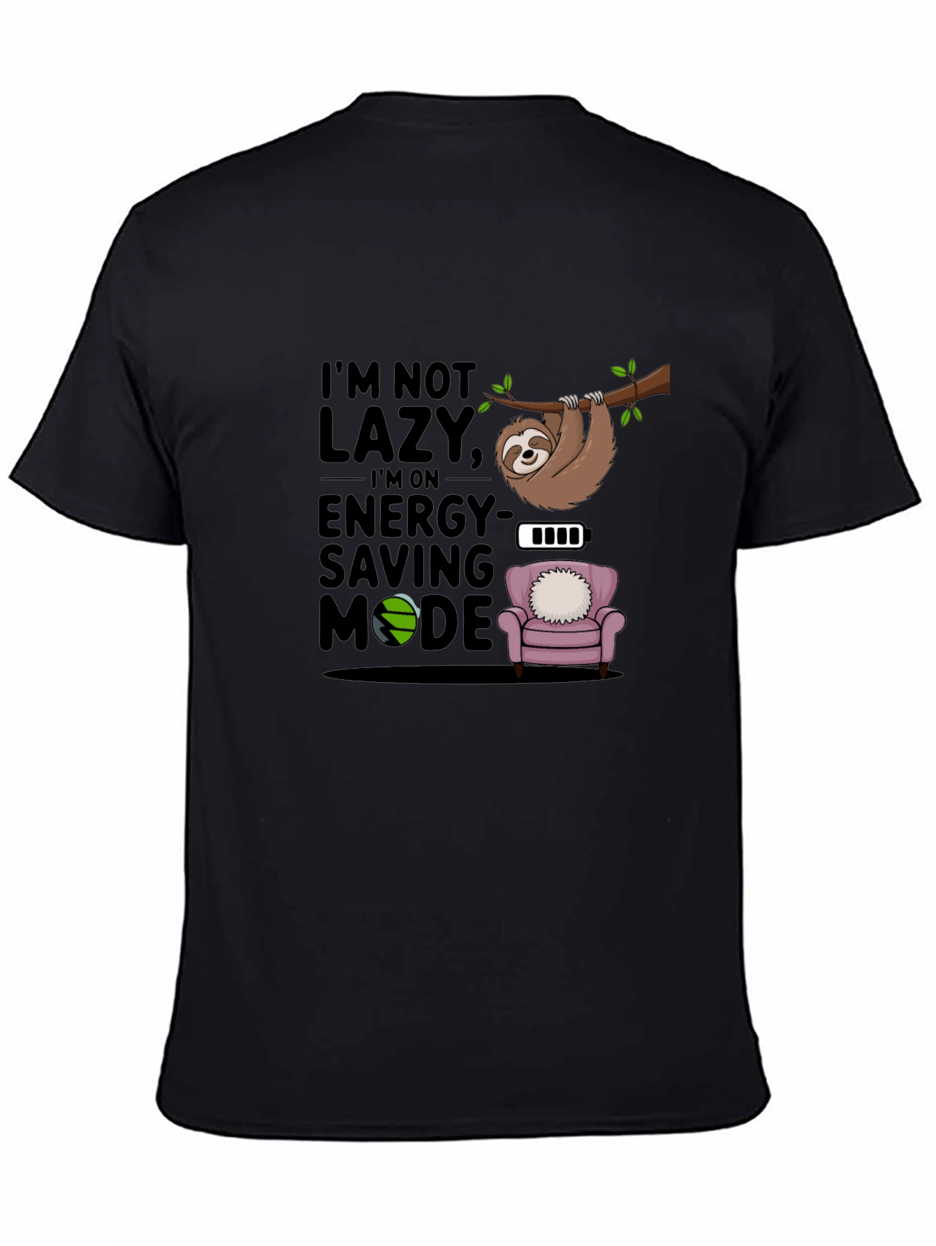 Im Not Lazy T-Shirt Sloth Energy Saving Mode Tee