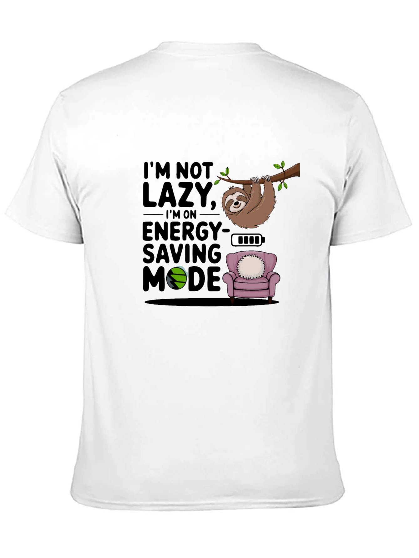 Im Not Lazy T-Shirt Sloth Energy Saving Mode Tee