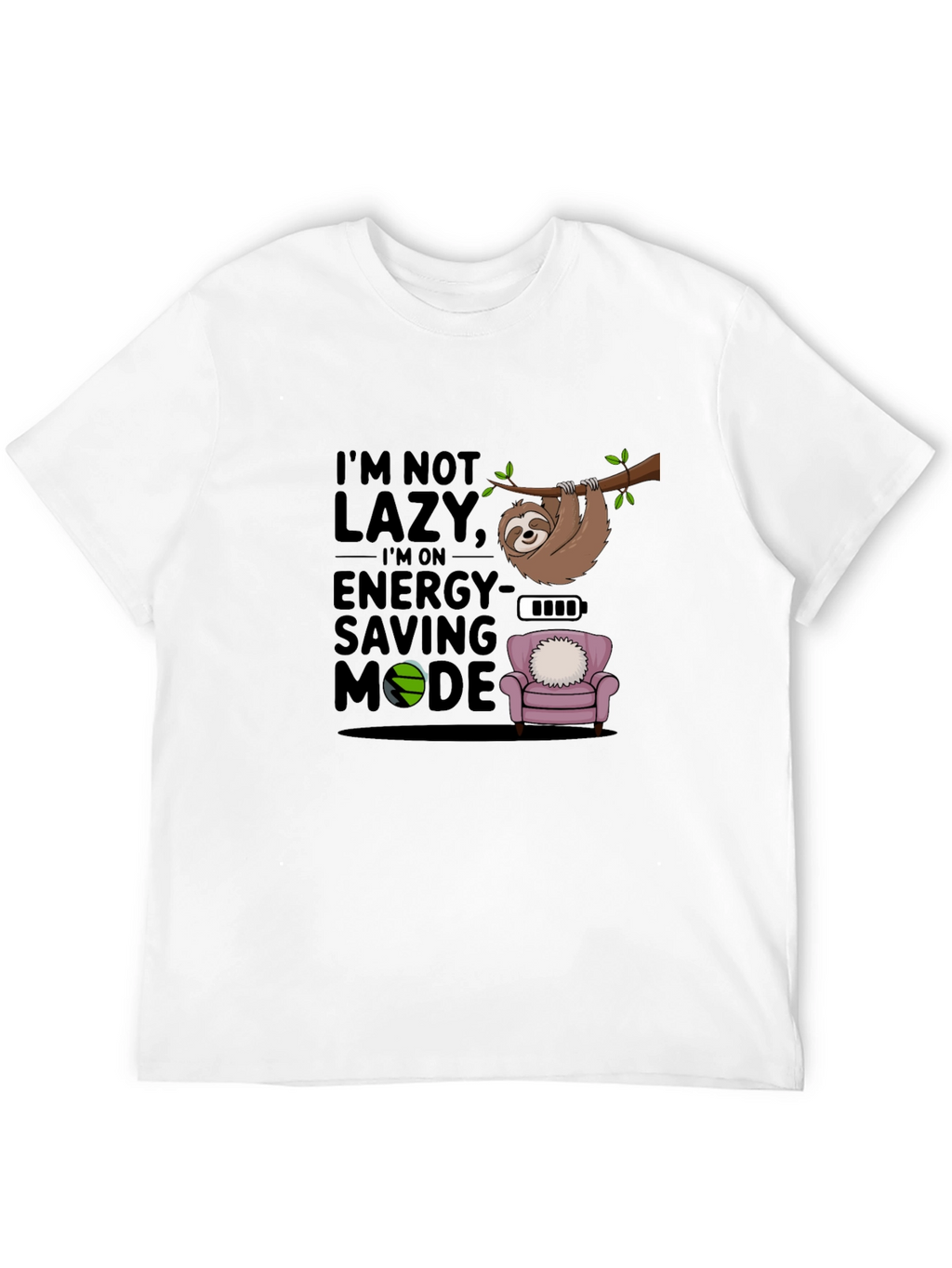 Im Not Lazy T-Shirt Sloth Energy Saving Mode Tee