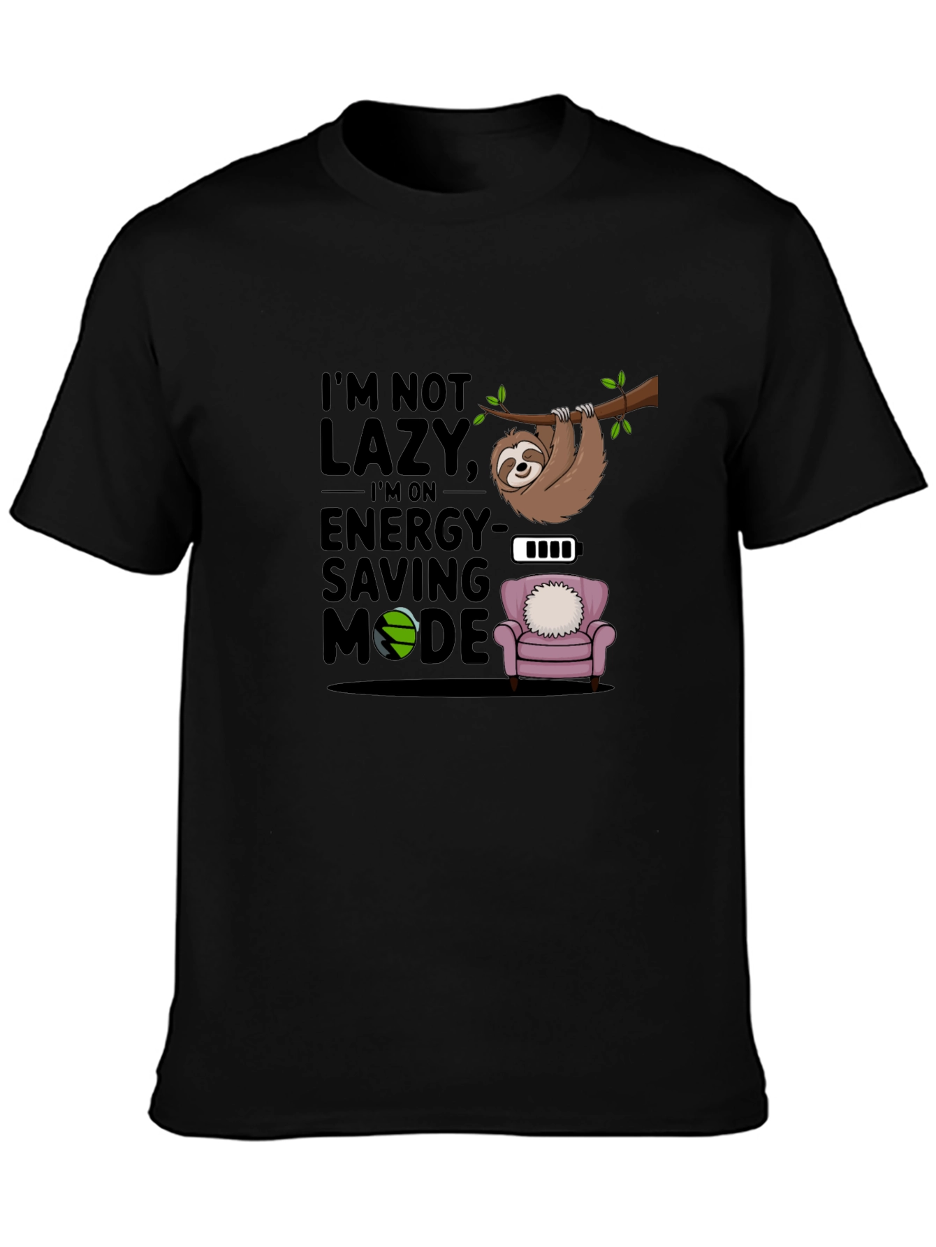 Im Not Lazy T-Shirt Sloth Energy Saving Mode Tee