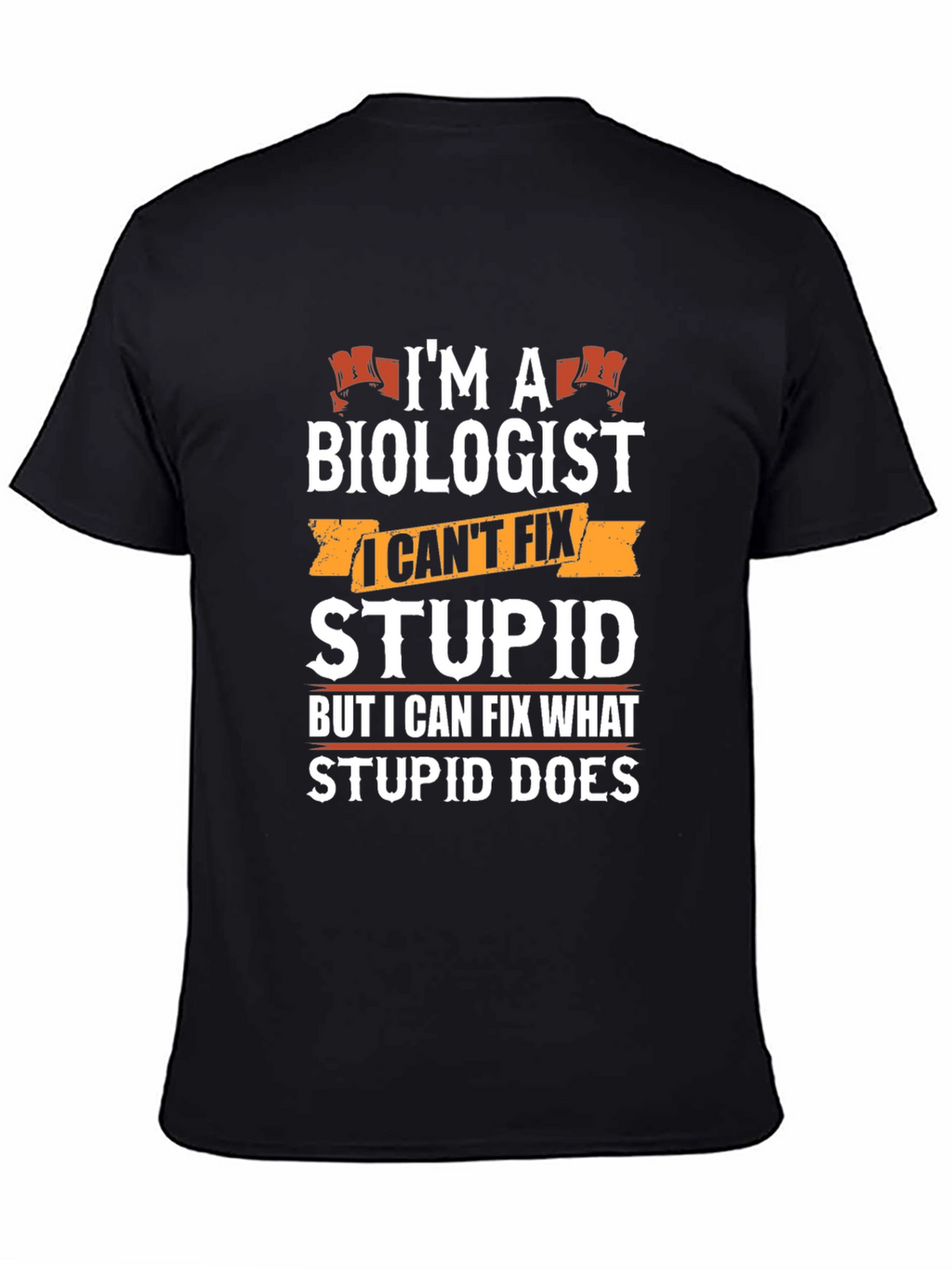 Biologist Funny Graphic T-Shirt