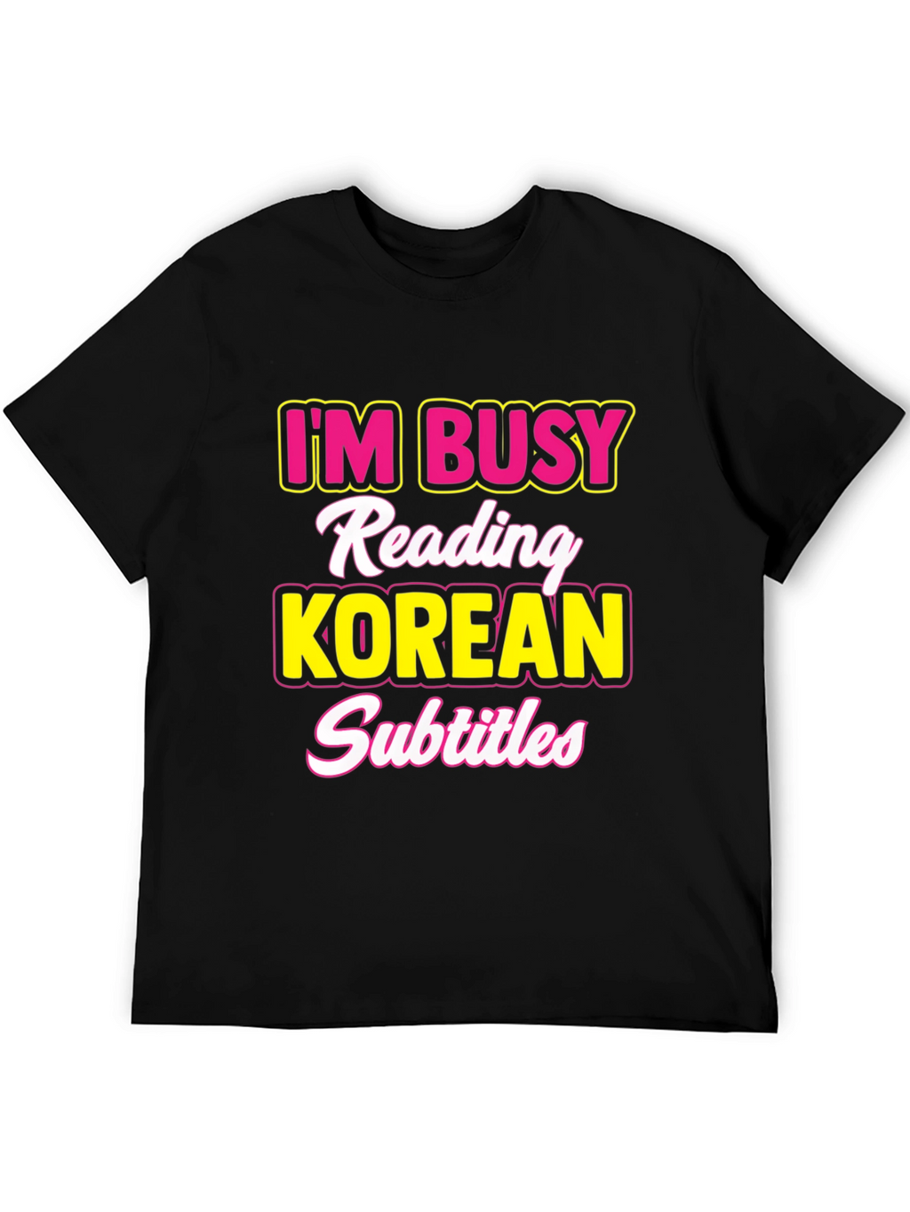 Busy Reading Korean Subtitles T-Shirt