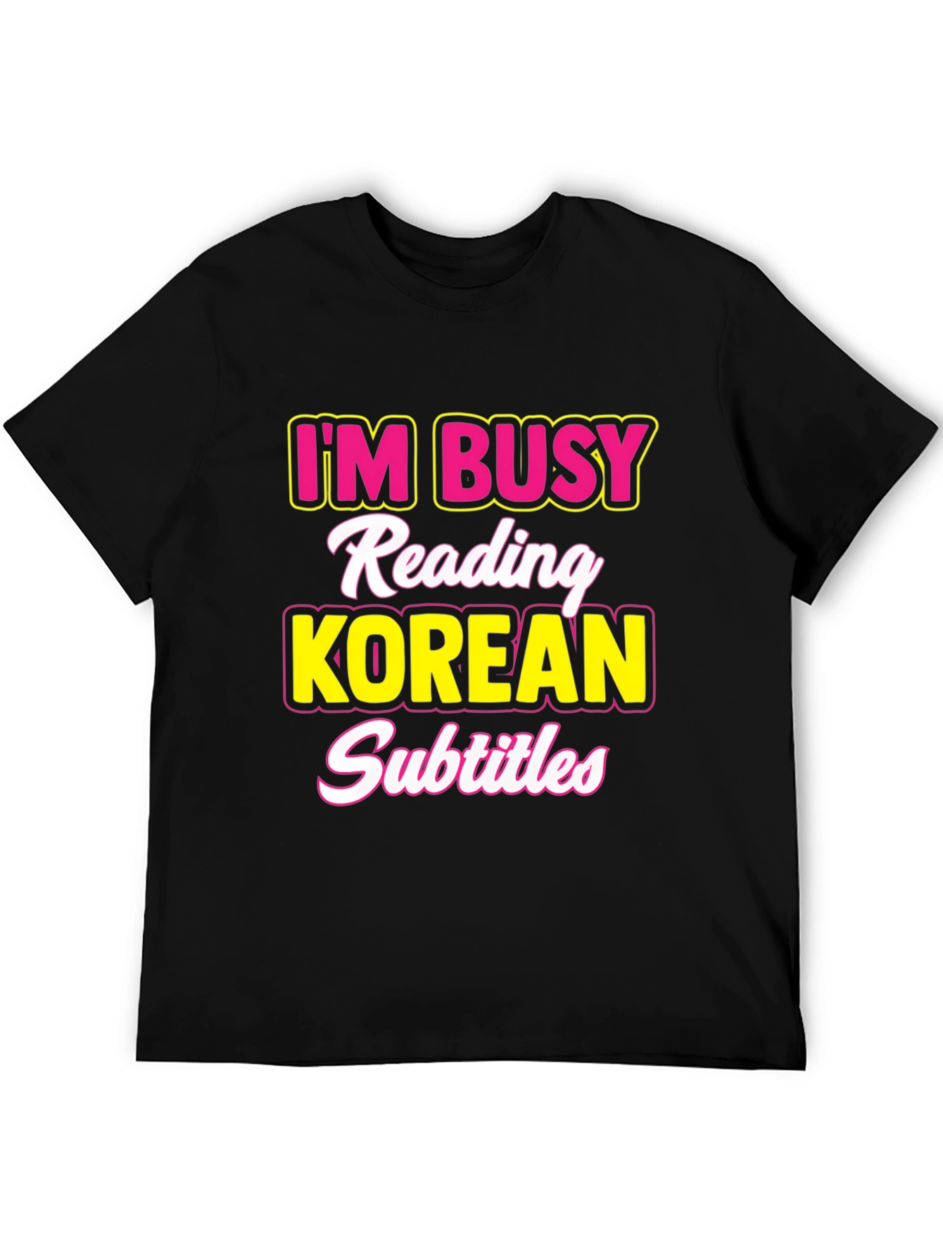 Busy Reading Korean Subtitles T-Shirt