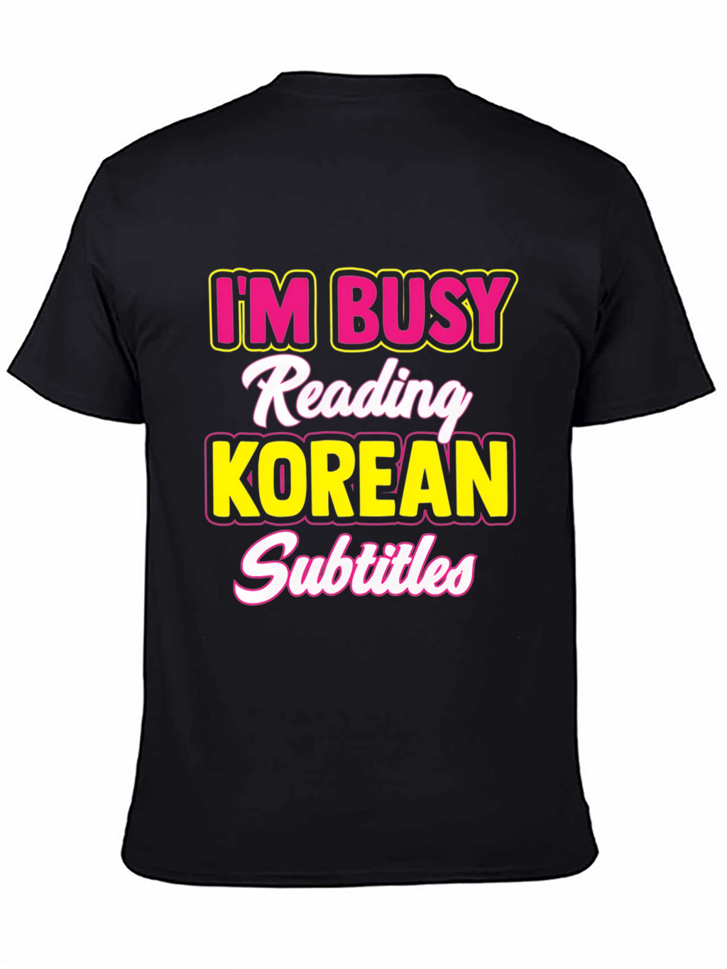 Busy Reading Korean Subtitles T-Shirt
