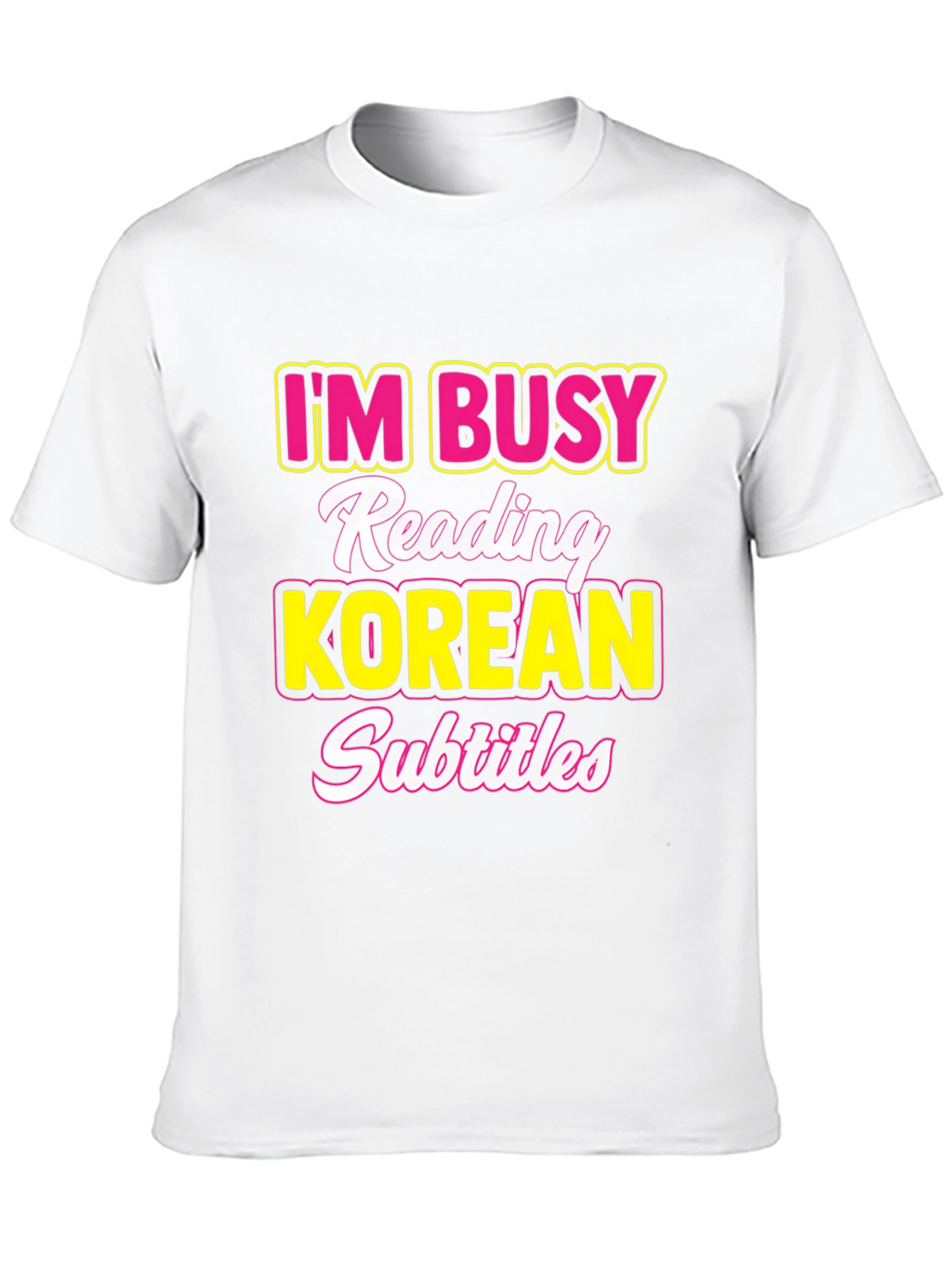 Busy Reading Korean Subtitles T-Shirt