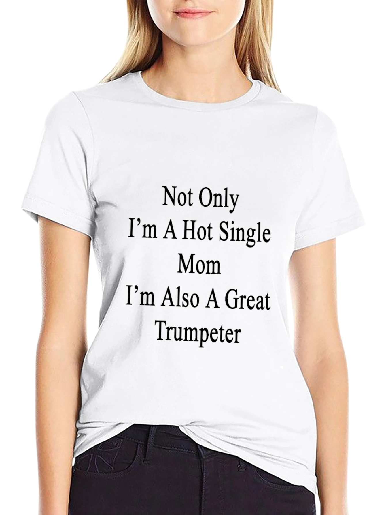 Hot Single Mom Trumpeter Black T-Shirt