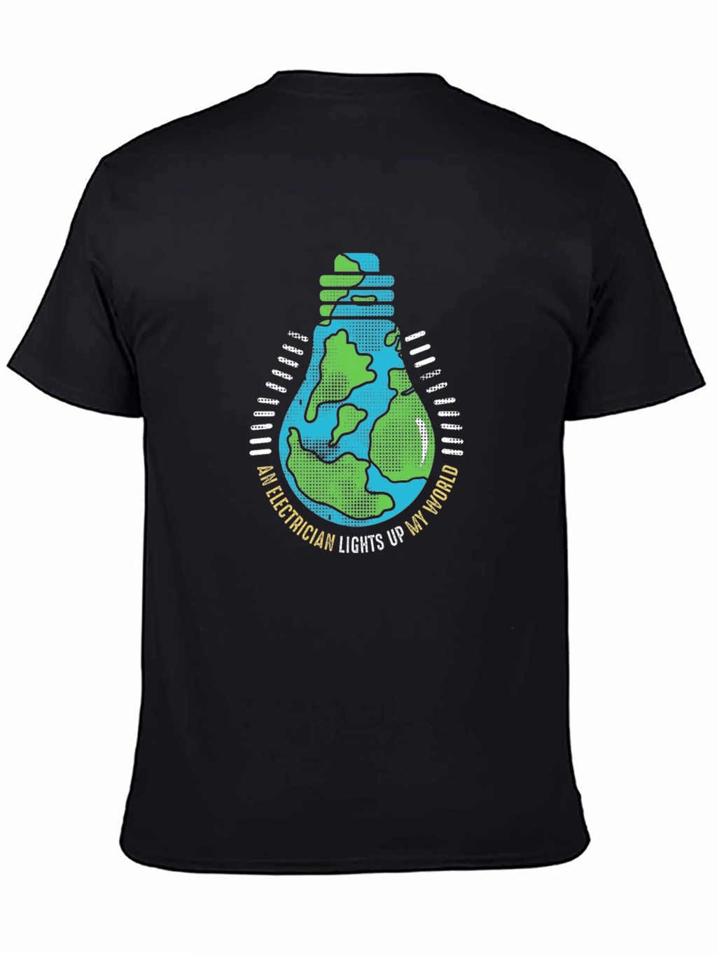 Electrician Lights Up My World T-Shirt