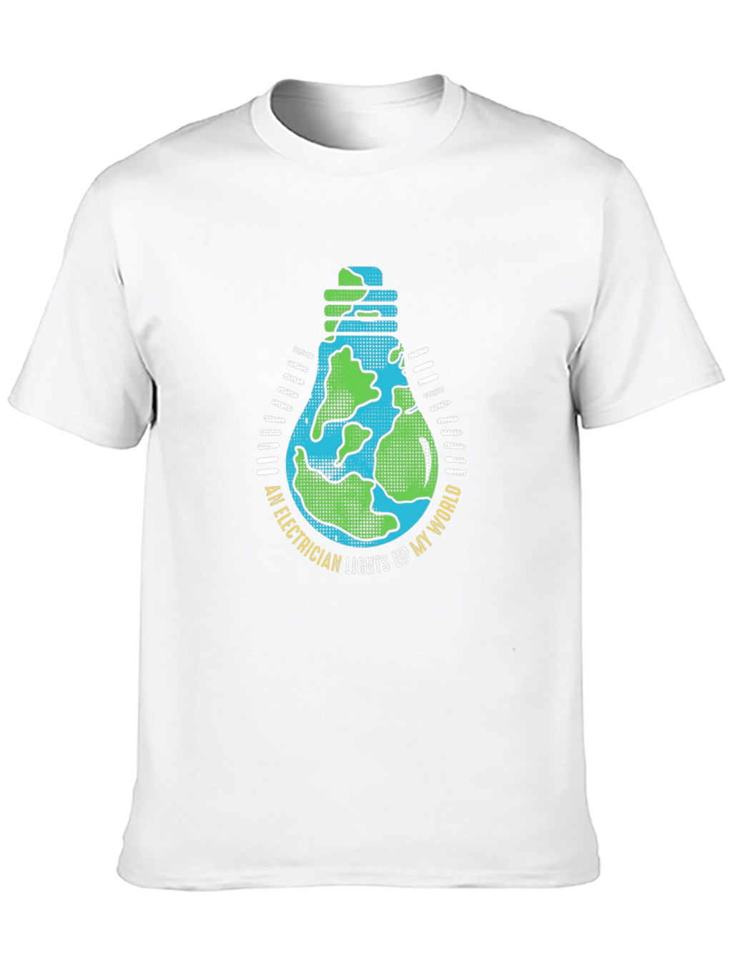 Electrician Lights Up My World T-Shirt