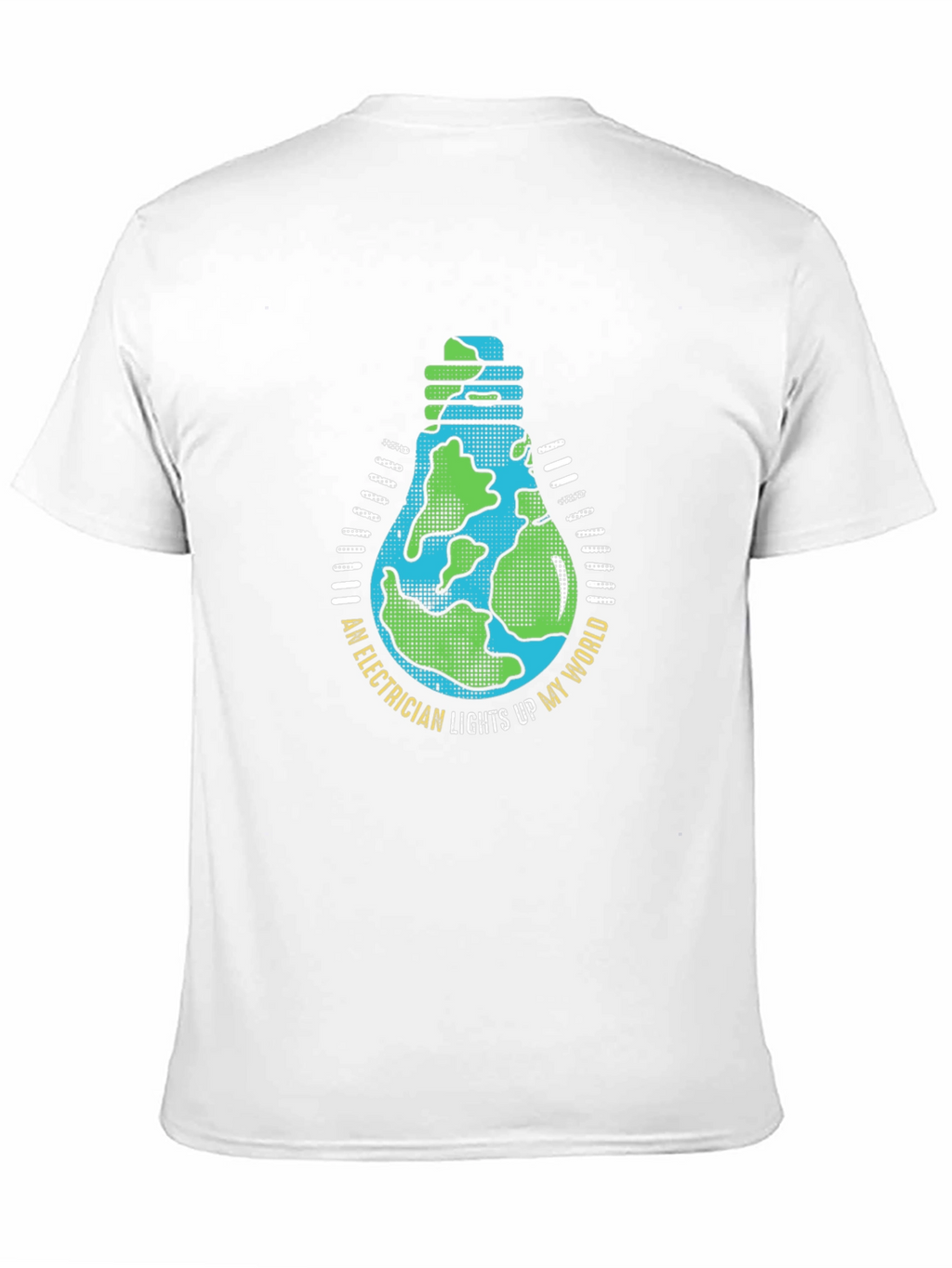 Electrician Lights Up My World T-Shirt