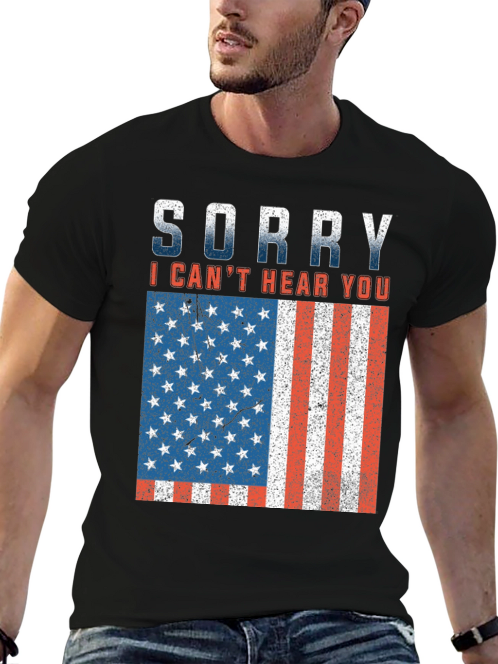Sorry Cant Hear You Patriotic T-Shirt