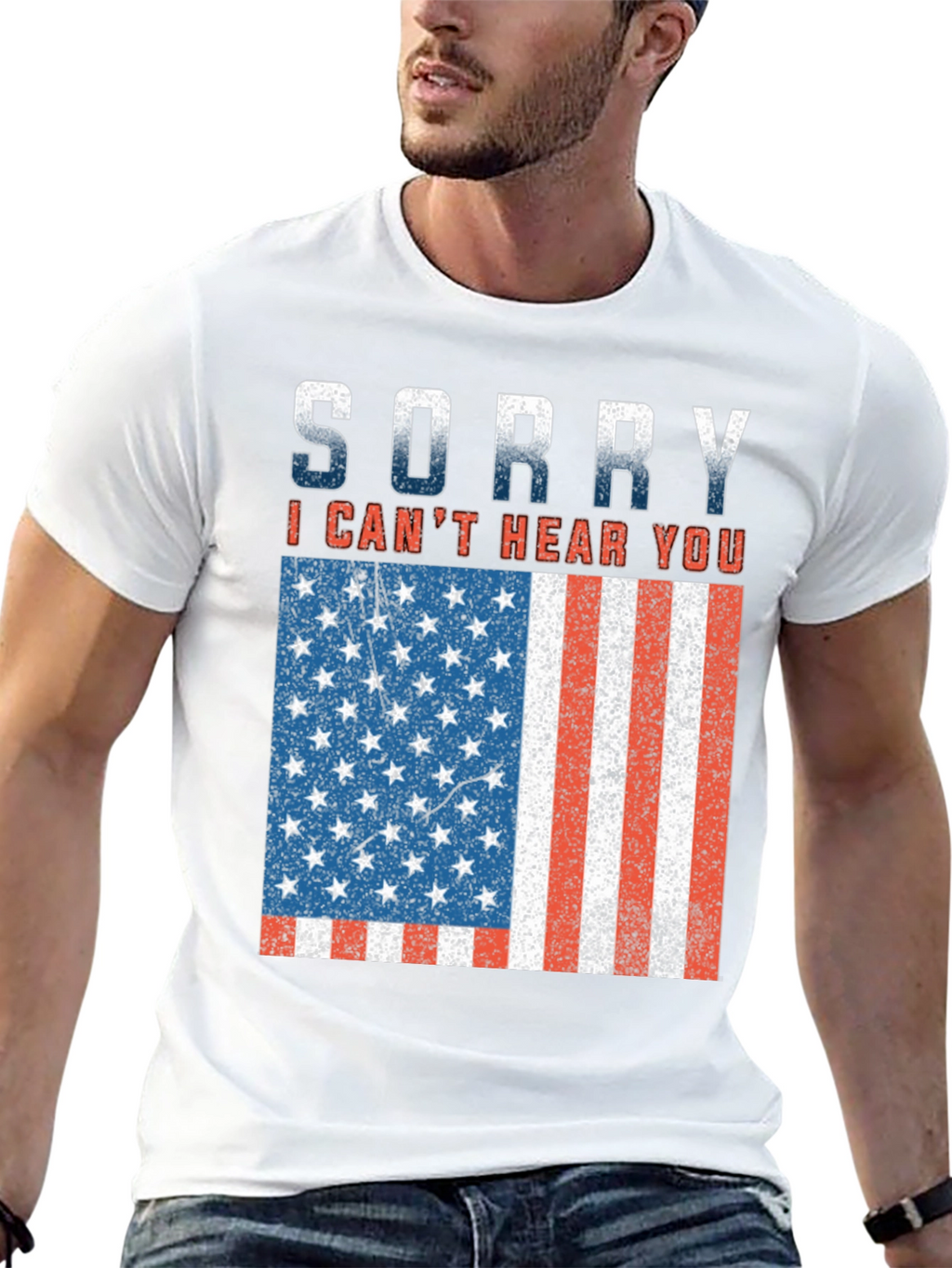 Sorry Cant Hear You Patriotic T-Shirt