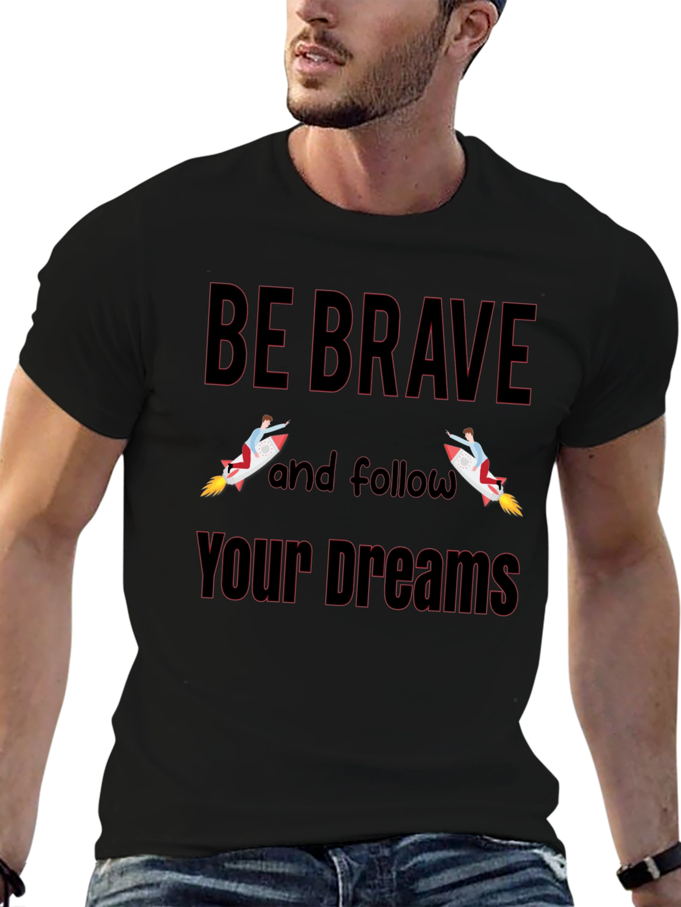 Be Brave T-Shirt - Motivational Graphic Tee