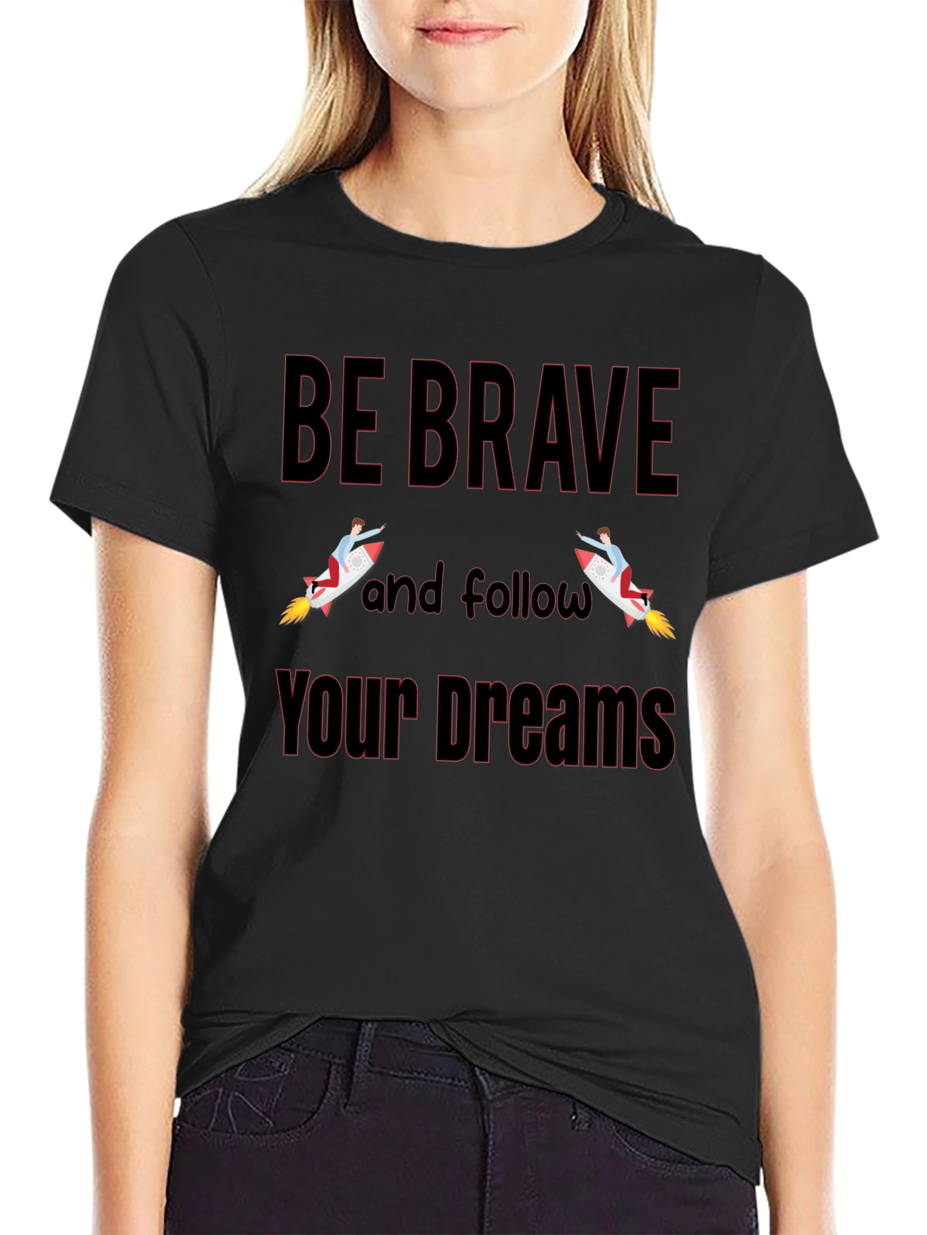 Be Brave T-Shirt - Motivational Graphic Tee
