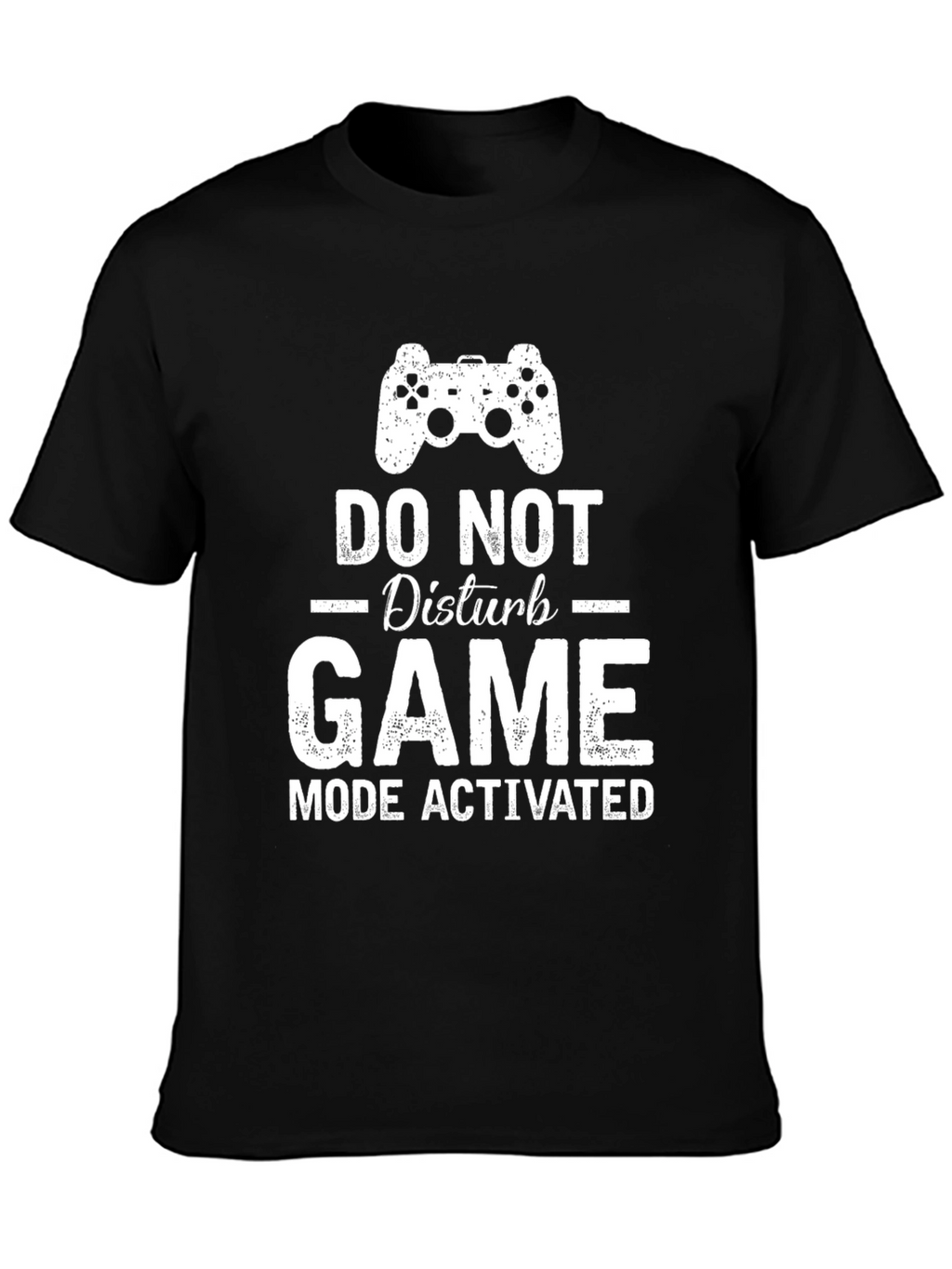 Do Not Disturb Gaming Mode Activated T-Shirt