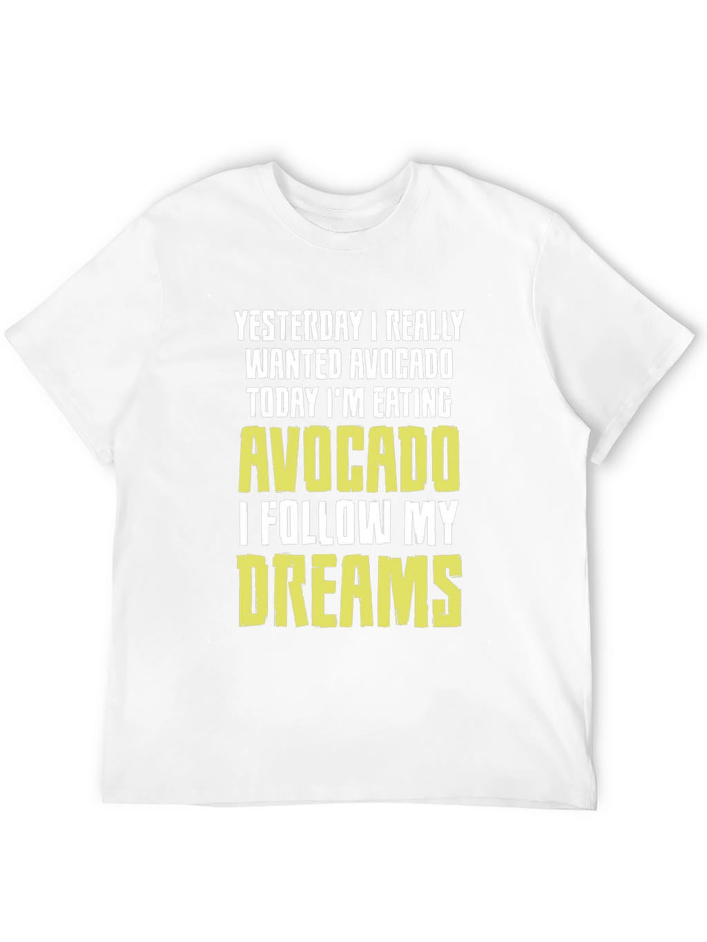 Avocado Dream T-Shirt - Funny Foodie Tee