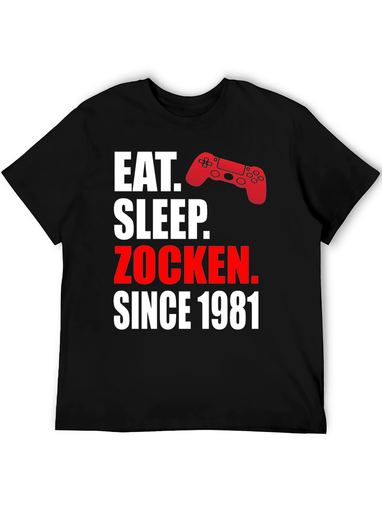 Eat Sleep Zocken Since 1981 Gaming T-Shirt