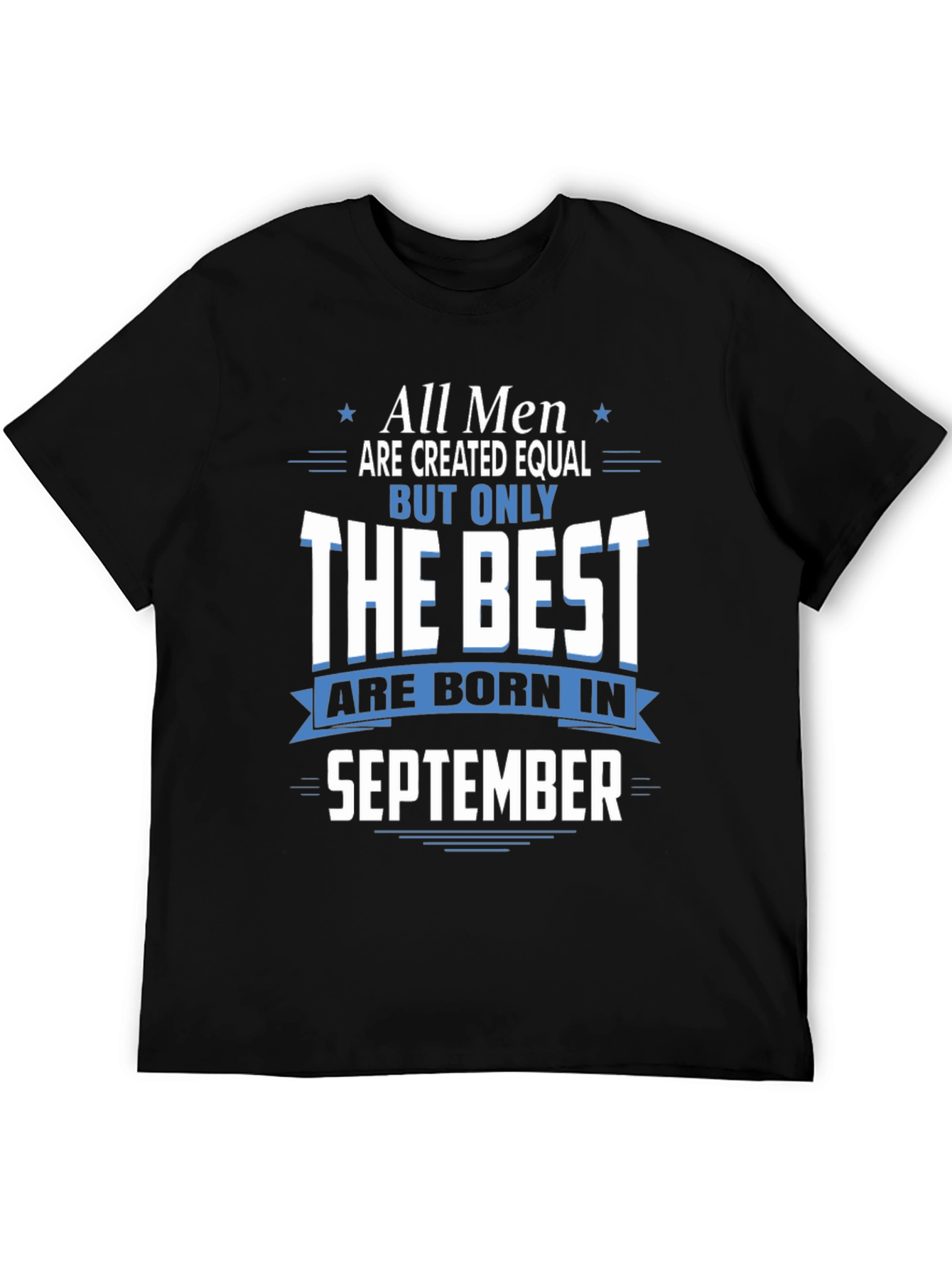 All Men Born in September T-Shirt