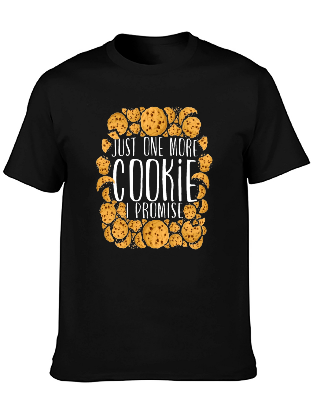 Just One More Cookie Promise Tee