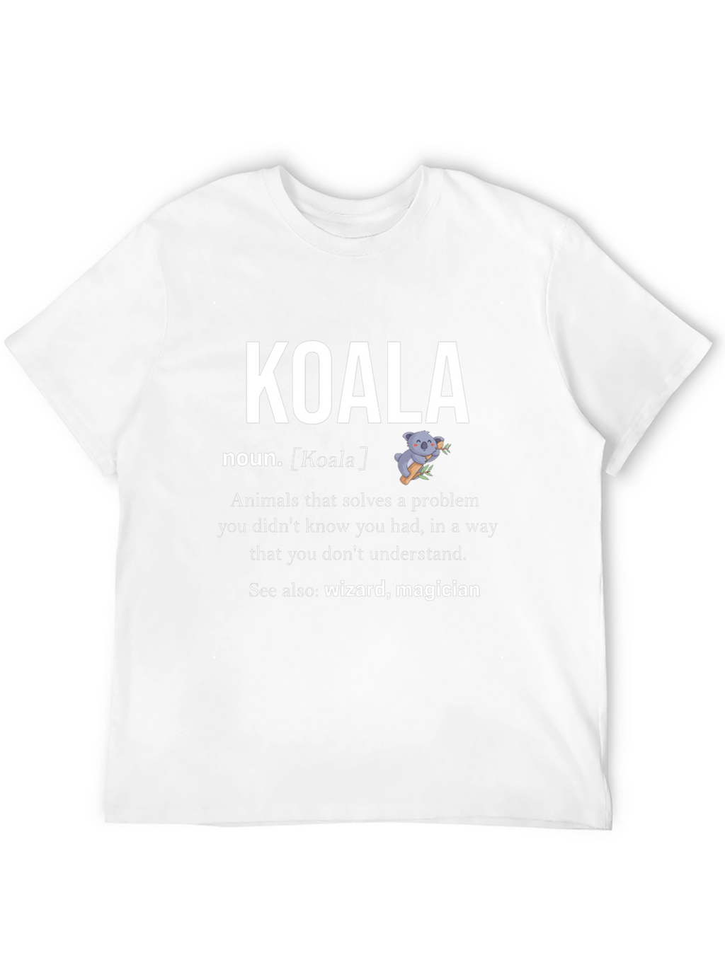 Koala Noun Definition Graphic T-Shirt