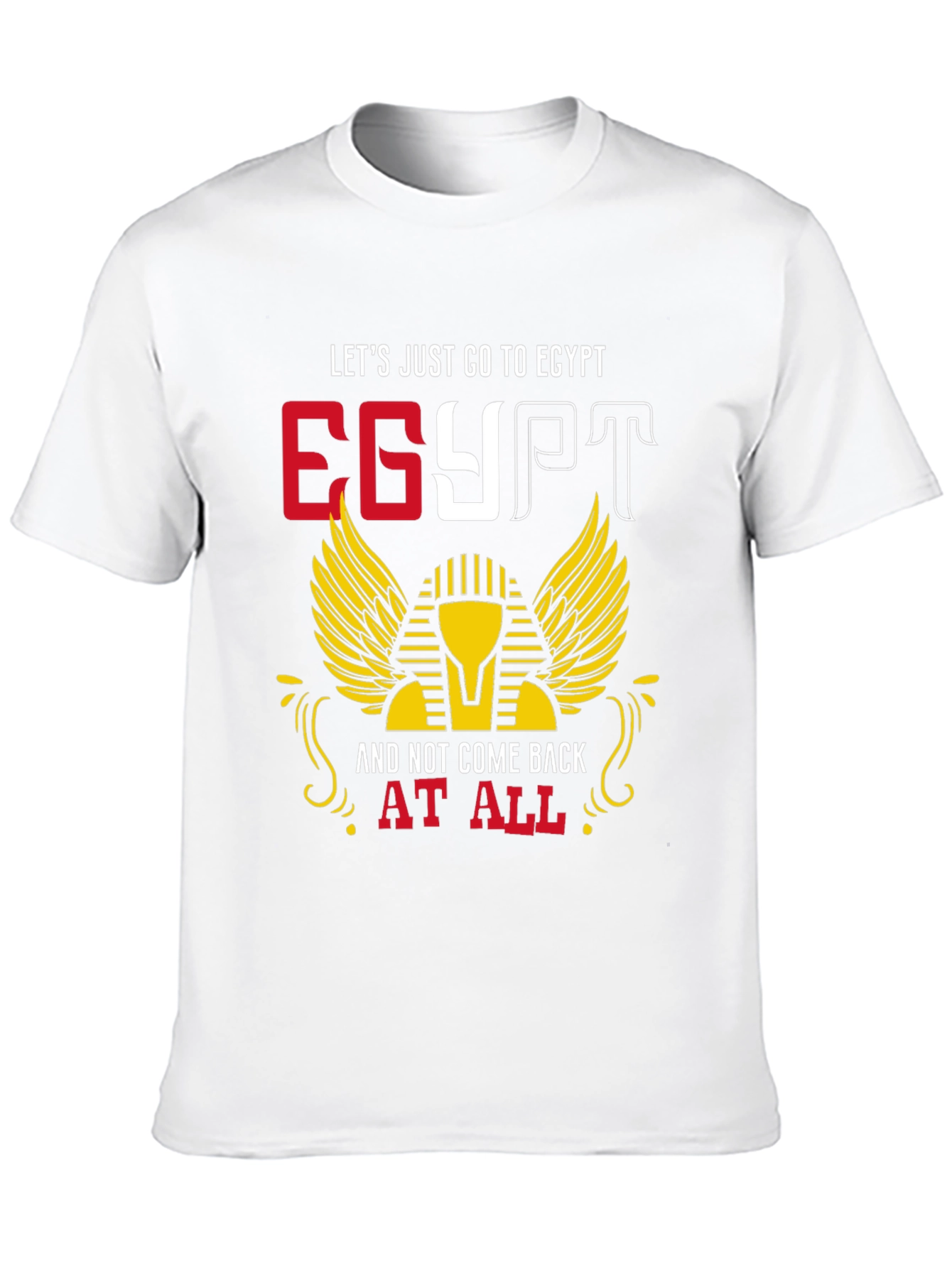 Egypt Vacation T-Shirt - Never Coming Back