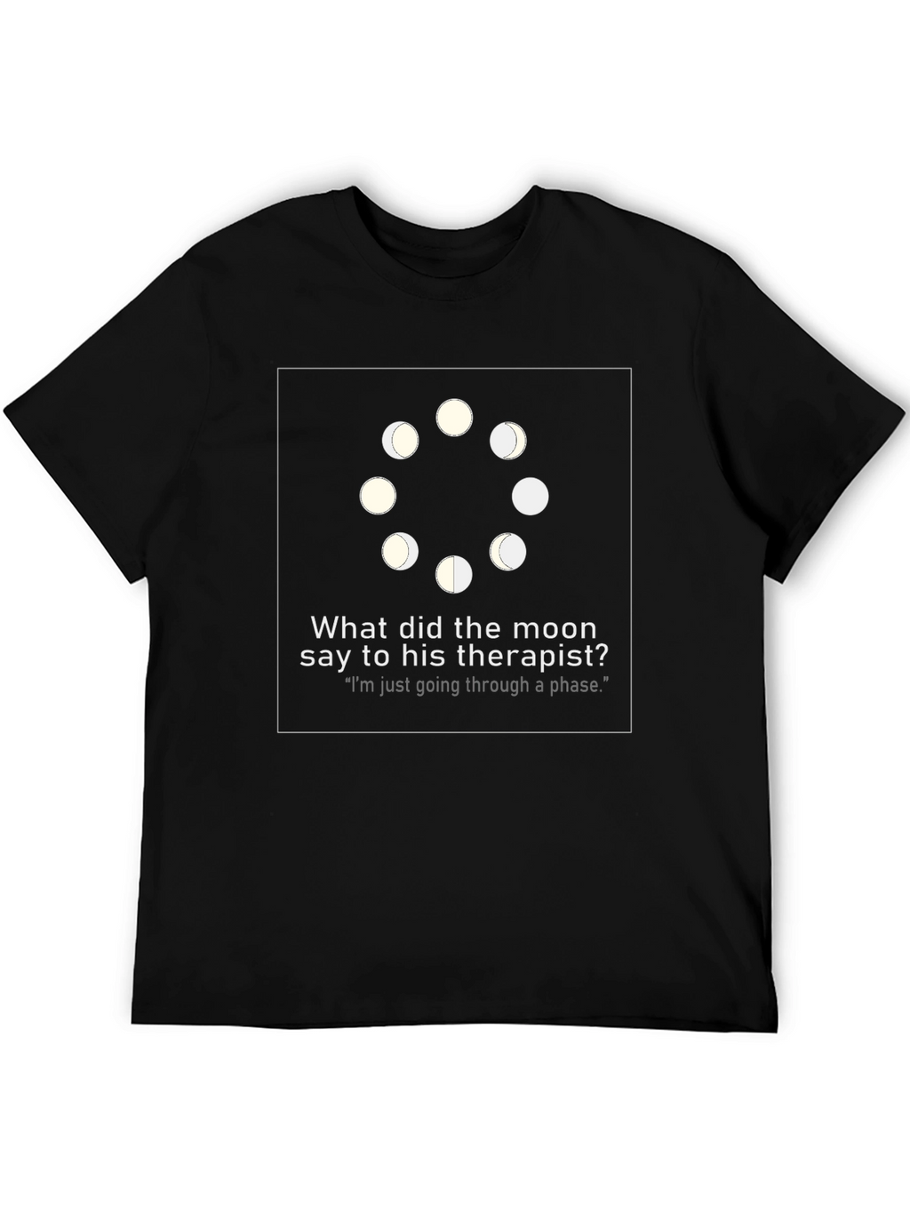 Moon Phase Therapist Humor Graphic Tee