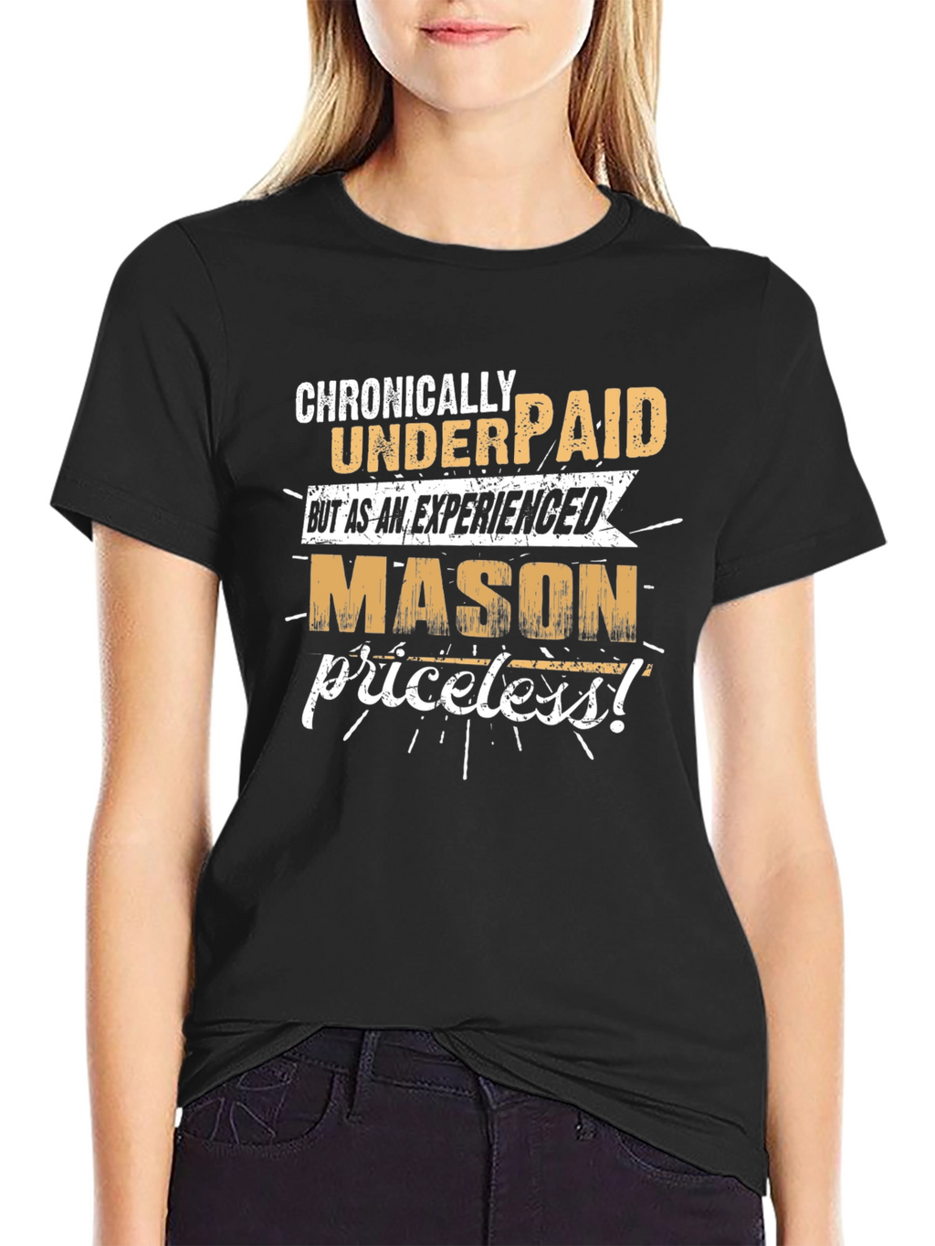 Chronically Underpaid Mason Graphic T-Shirt