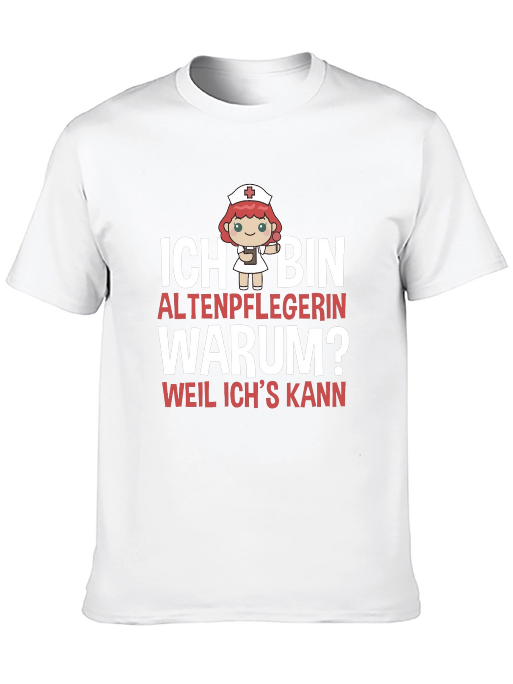 Funny Altenpflegerin T-Shirt - Because I Can!