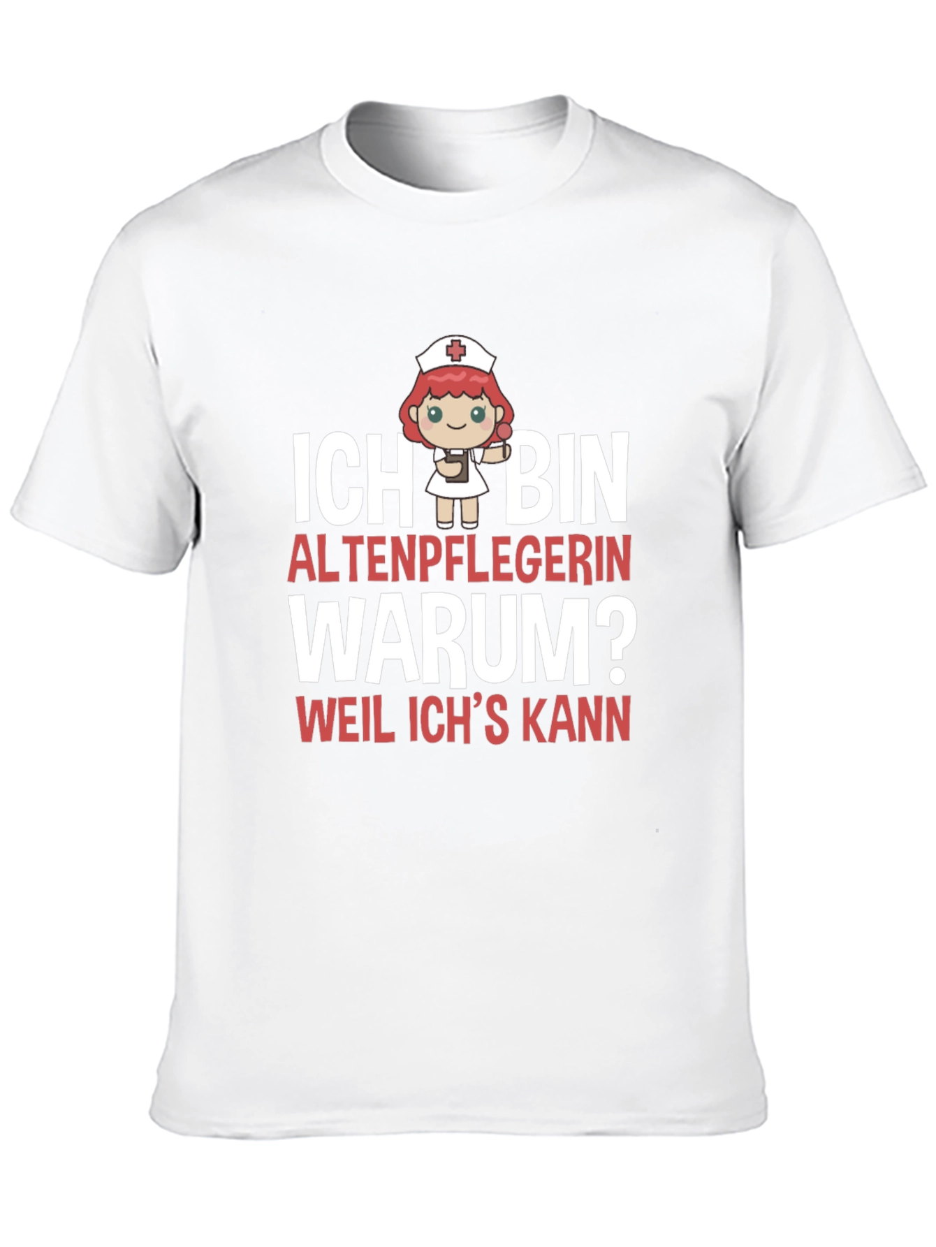Funny Altenpflegerin T-Shirt - Because I Can!