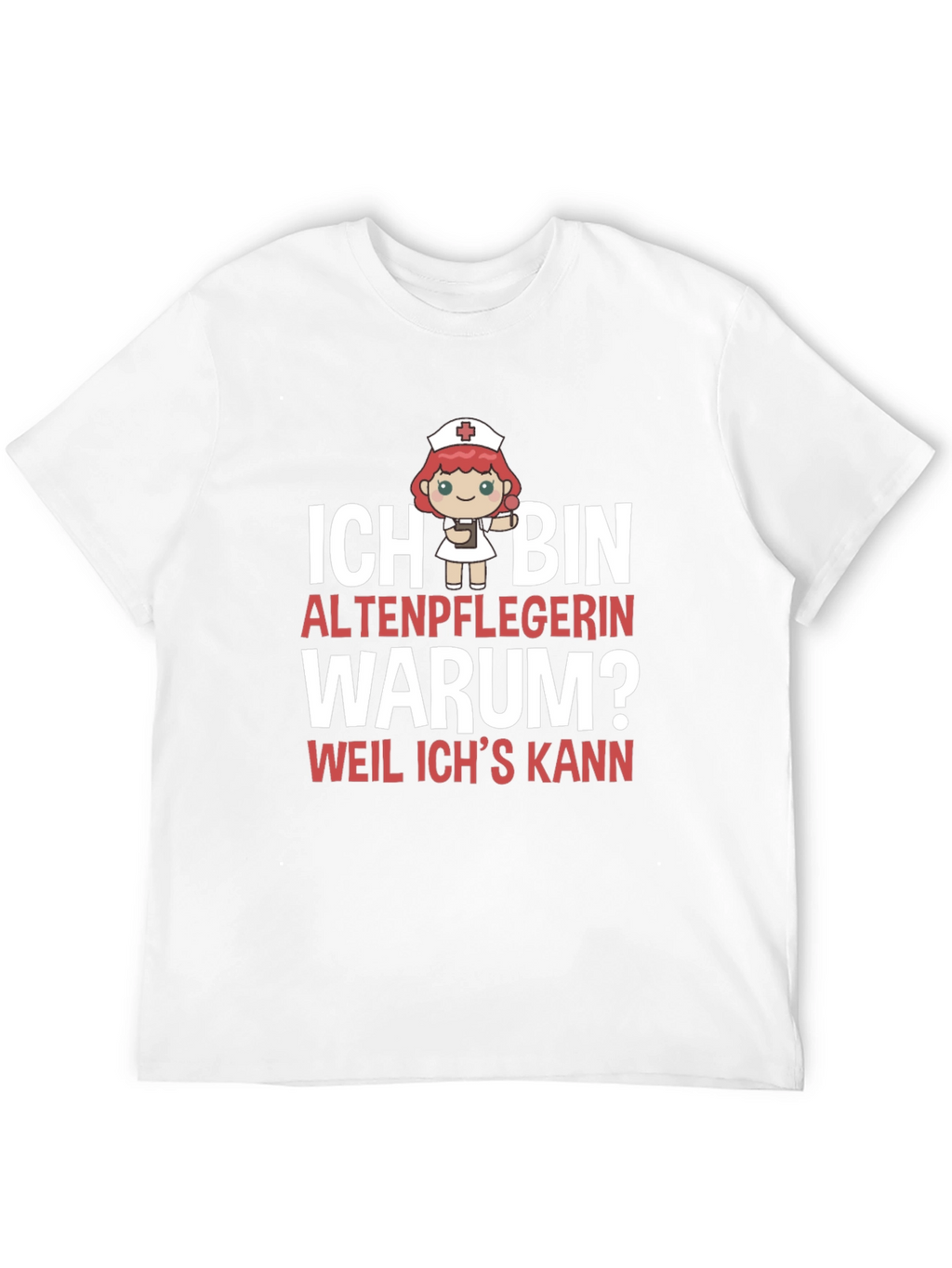 Funny Altenpflegerin T-Shirt - Because I Can!