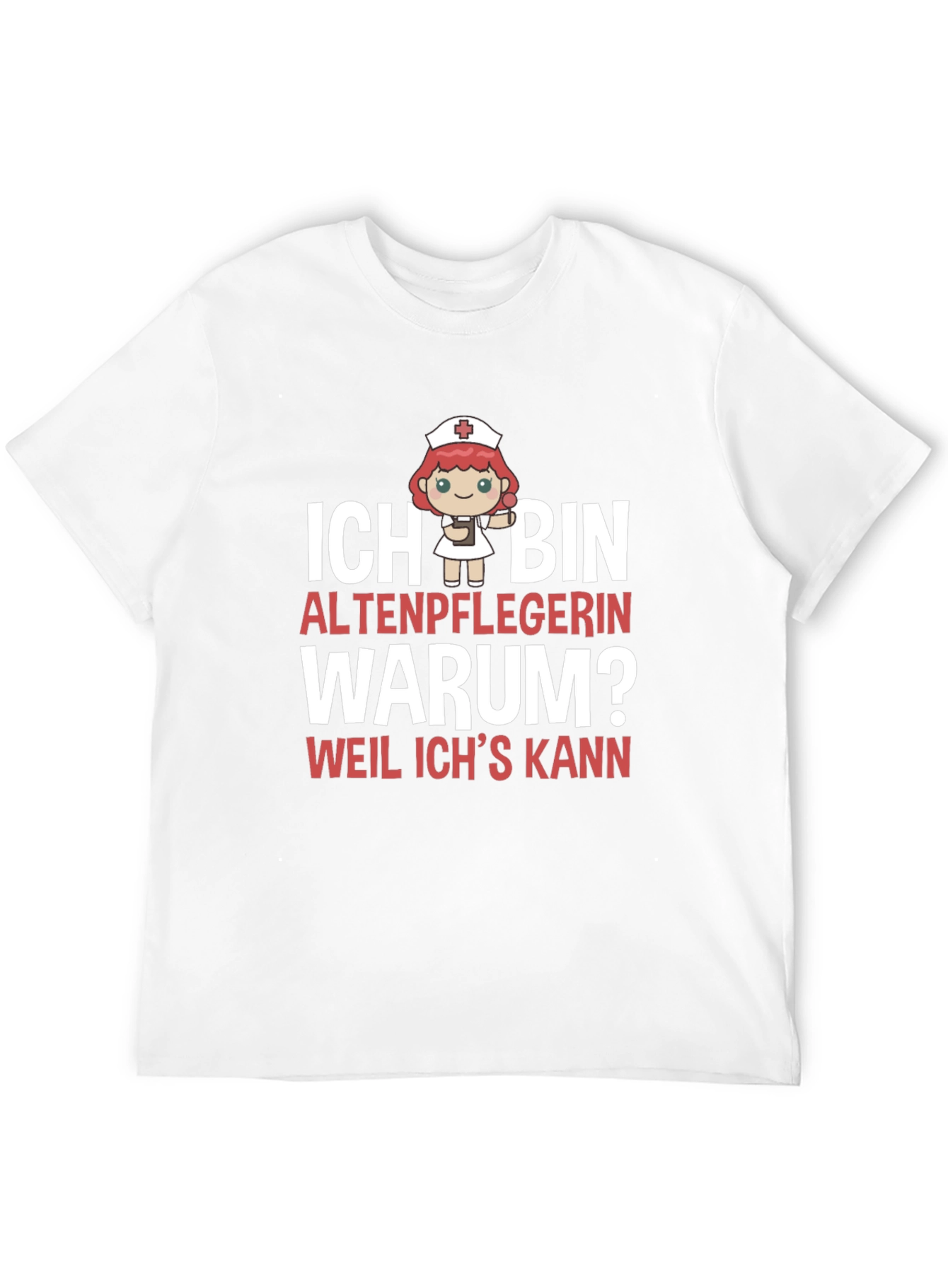 Funny Altenpflegerin T-Shirt - Because I Can!