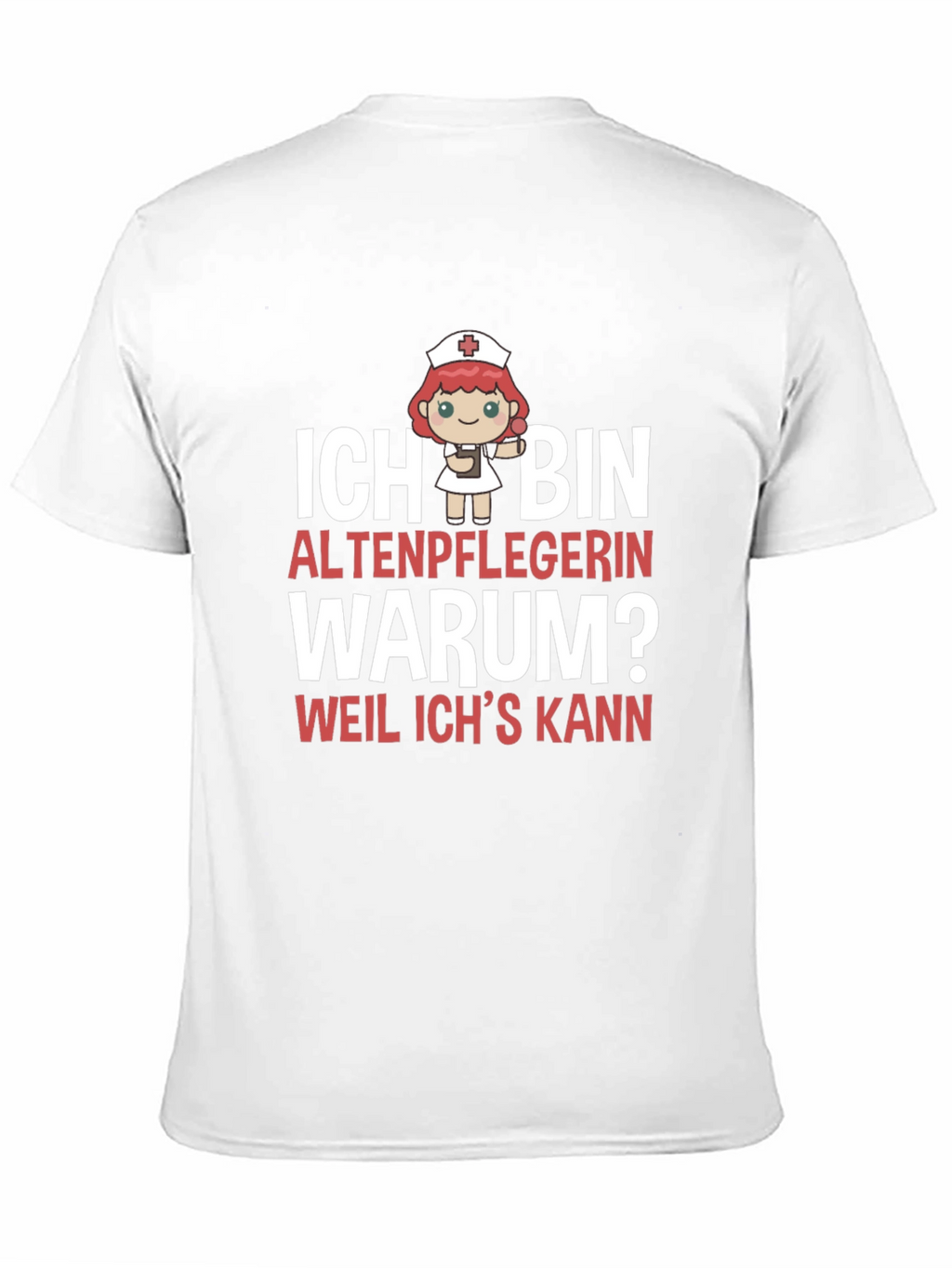 Funny Altenpflegerin T-Shirt - Because I Can!