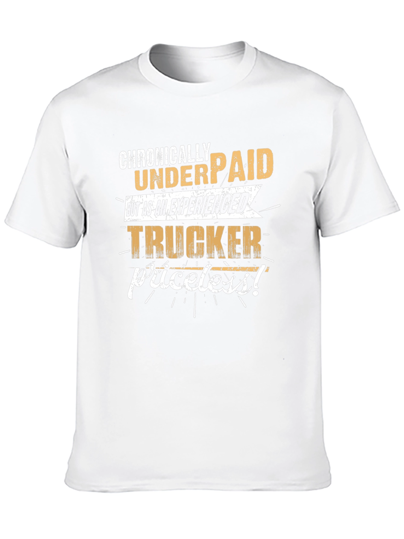 Chronically Underpaid Trucker Graphic T-Shirt