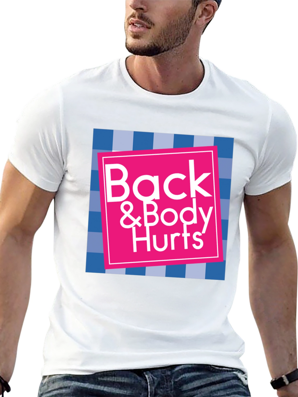 Back & Body Hurts Graphic T-Shirt