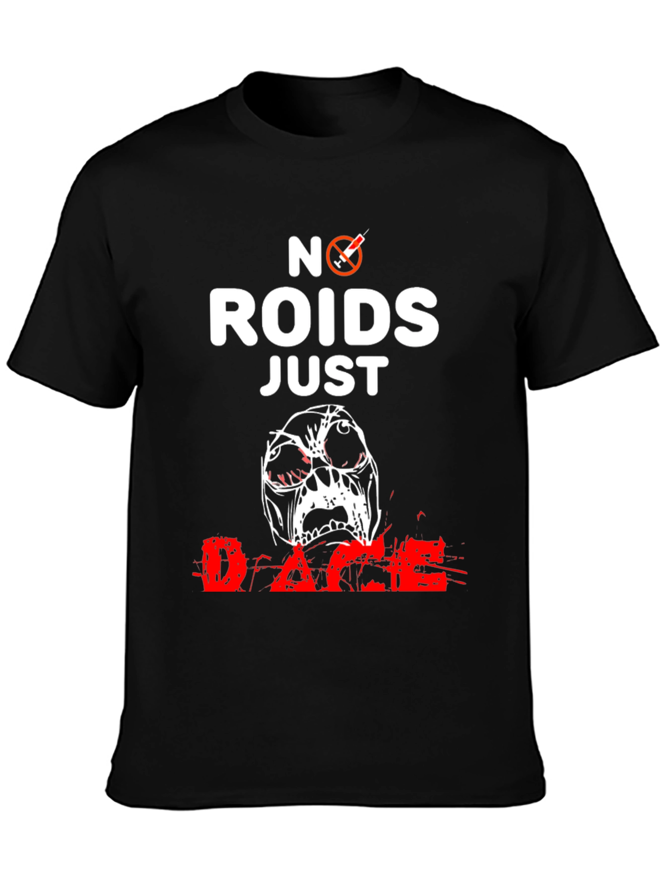 No Roids Just Rage Graphic Tee