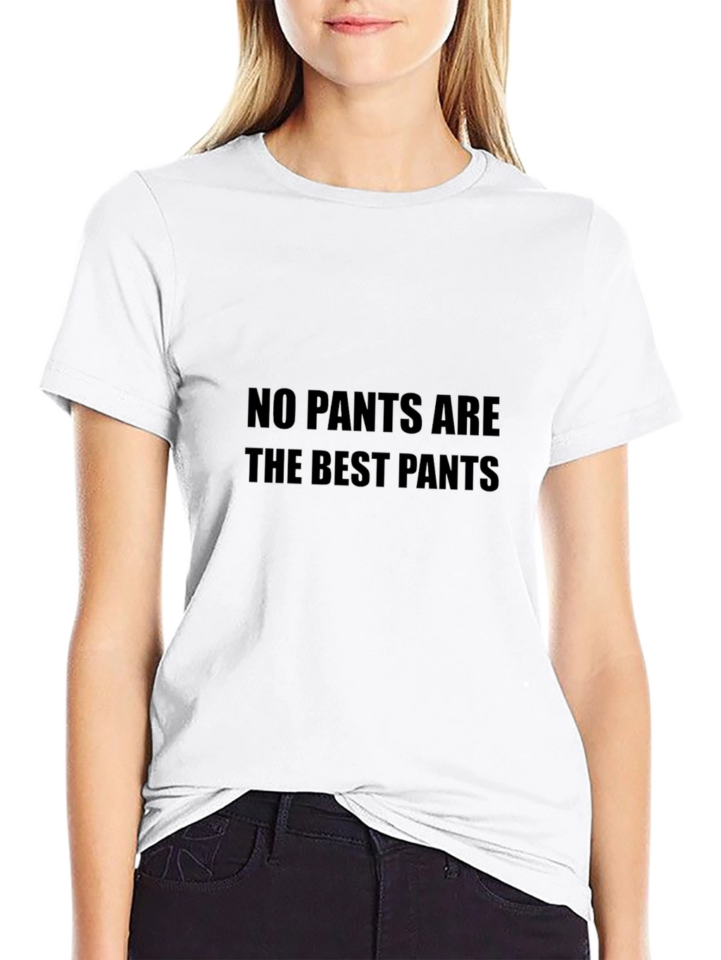 No Pants Are the Best Pants - Black Tee