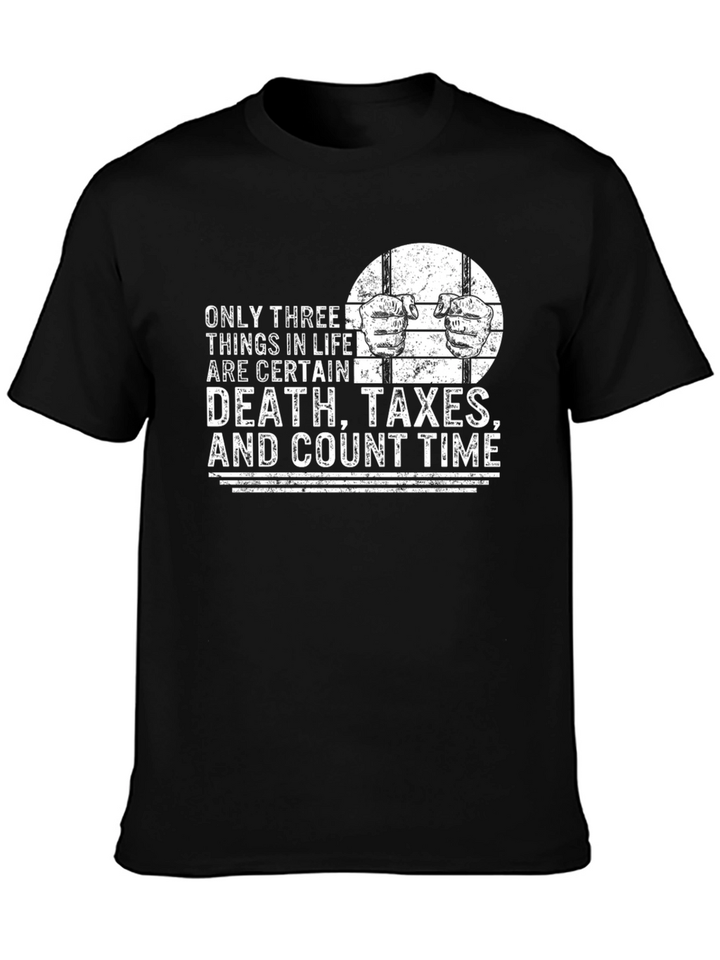 Death Taxes Count Time Graphic T-Shirt